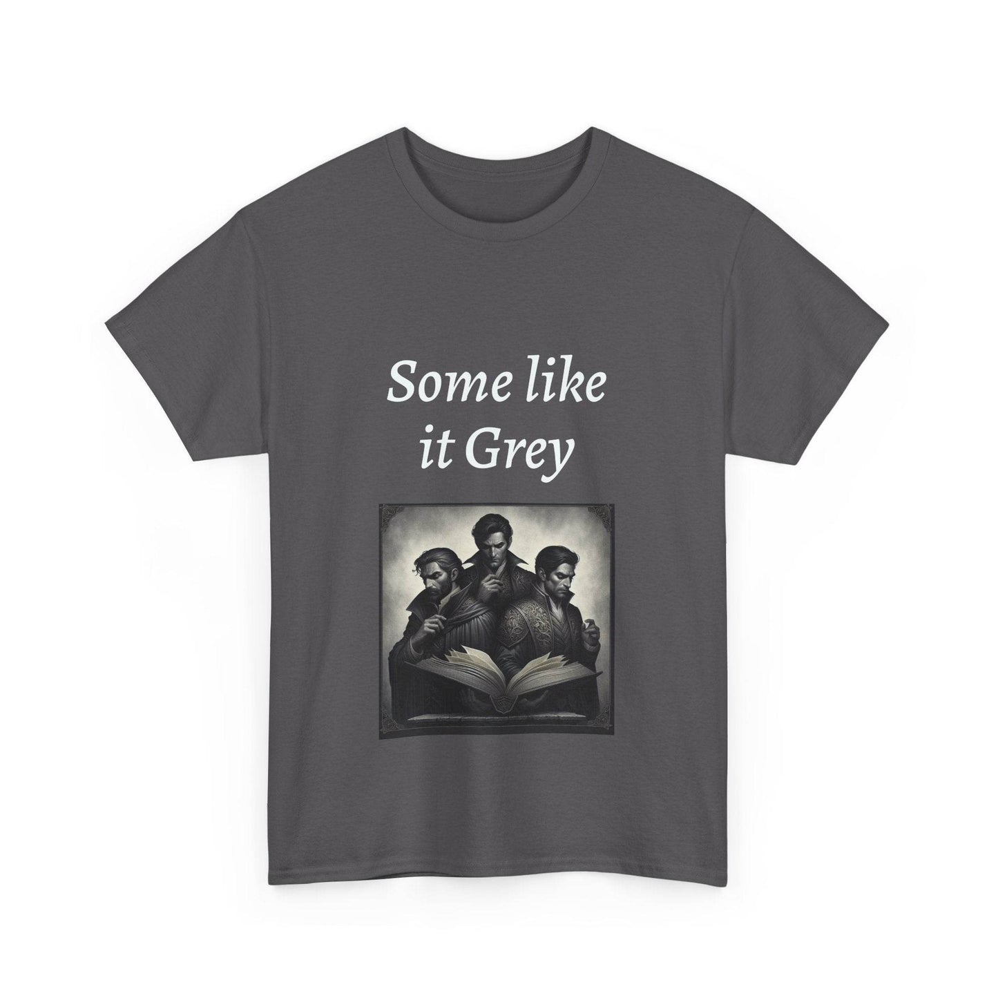 Like it Grey - Unisex Heavy Cotton Tee - Dark Romance - The Dreamer's Bookshop.