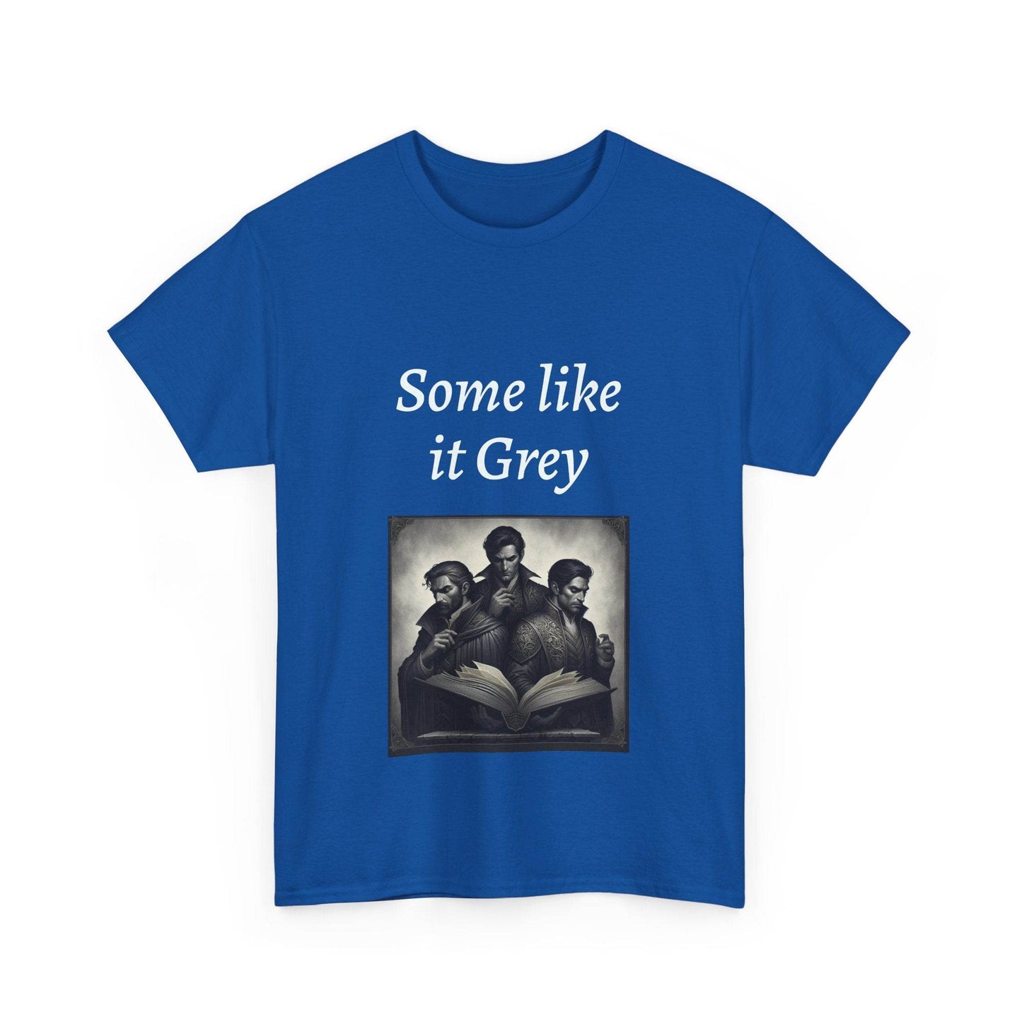 Like it Grey - Unisex Heavy Cotton Tee - Dark Romance - The Dreamer's Bookshop.
