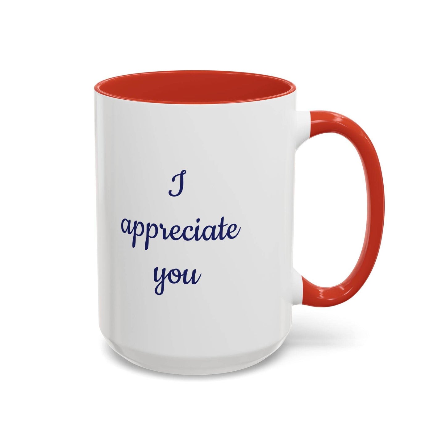 I Appreciate You Mug - Perfect Gift for Someone Important - The Dreamer's Bookshop.