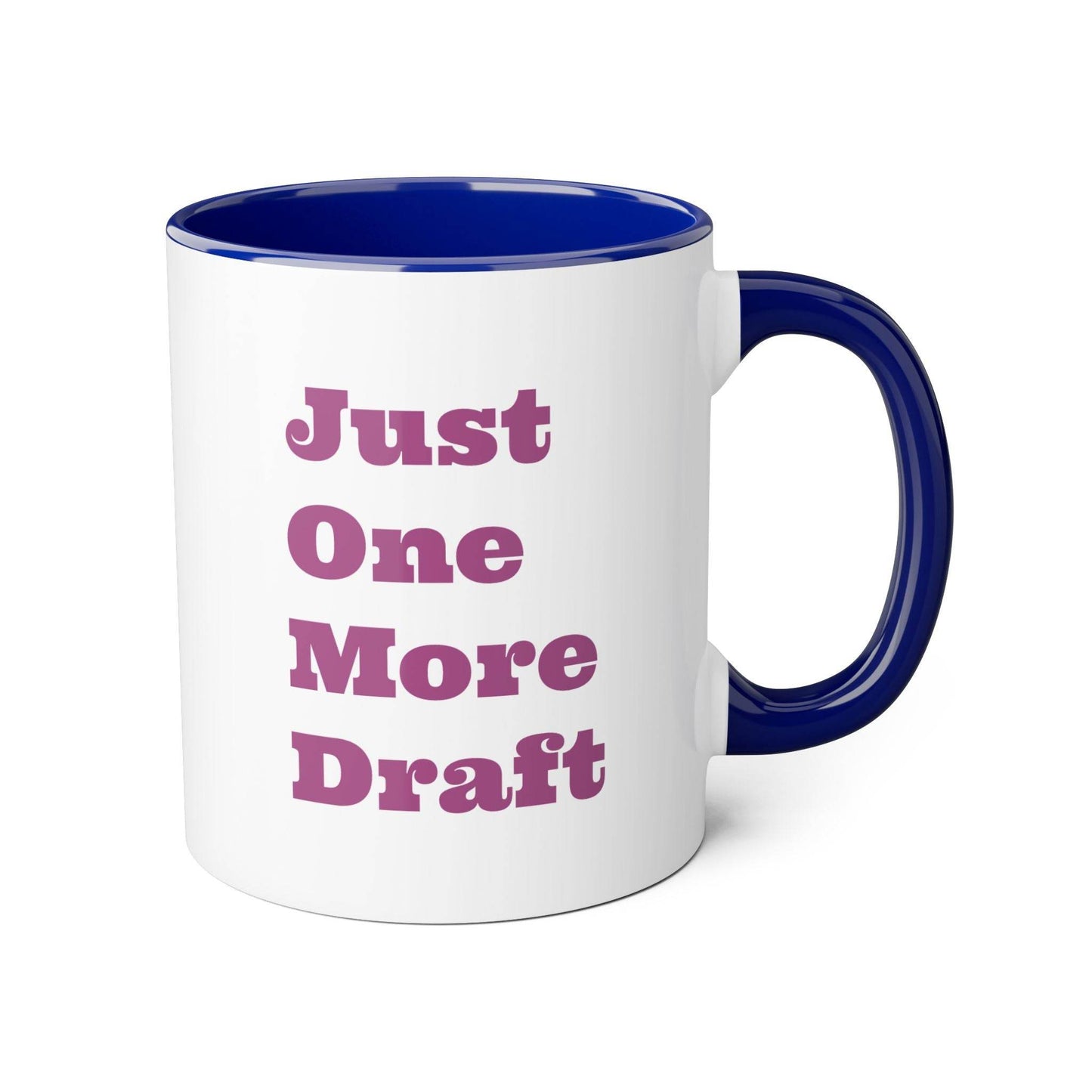 Just One More Draft Mug - 11oz Coffee Cup for Book Lovers - The Dreamer's Bookshop.