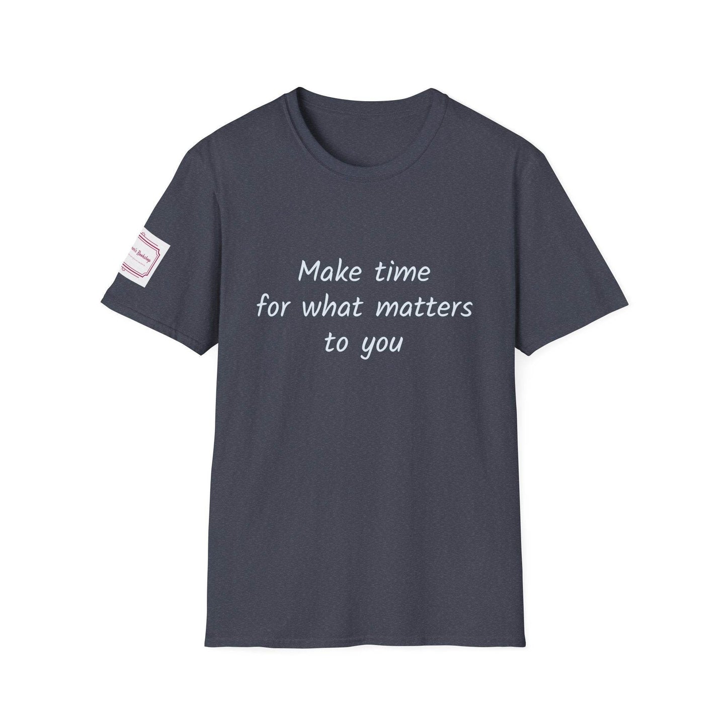 Motivational Unisex Softstyle T-Shirt - Make Time - The Dreamer's Bookshop.