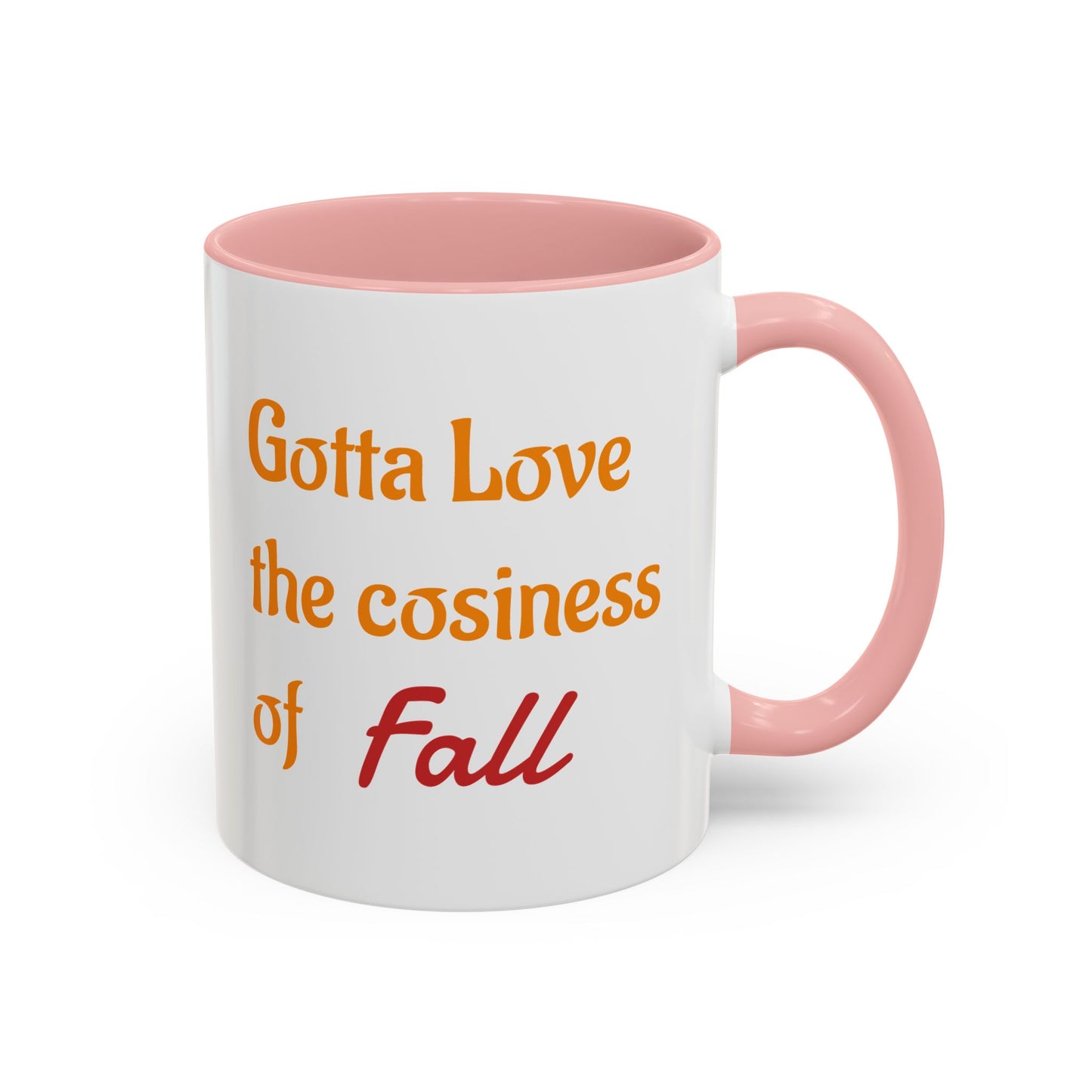 The Cosiness of Fall - Coffee Mug - 11oz & 15oz