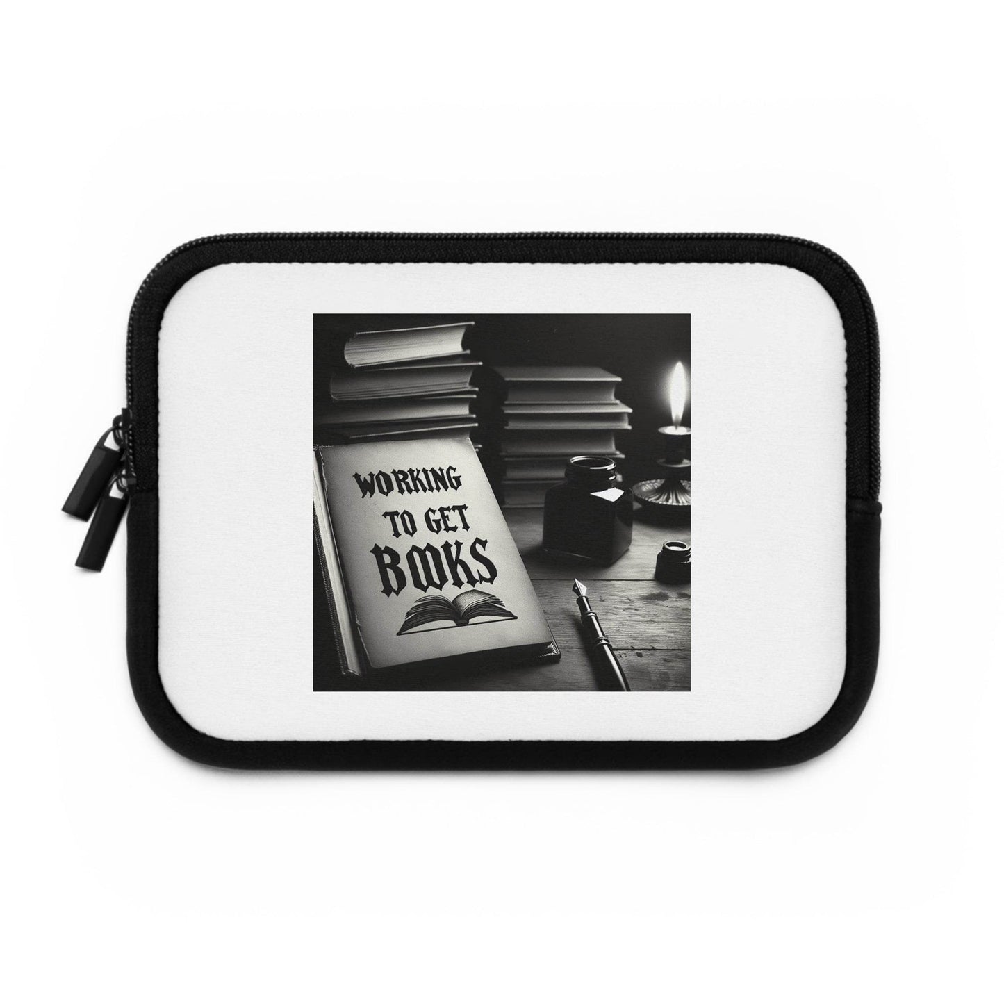 Working to Get Books Laptop Sleeve - Perfect for Book Lovers and Students - The Dreamer's Bookshop.