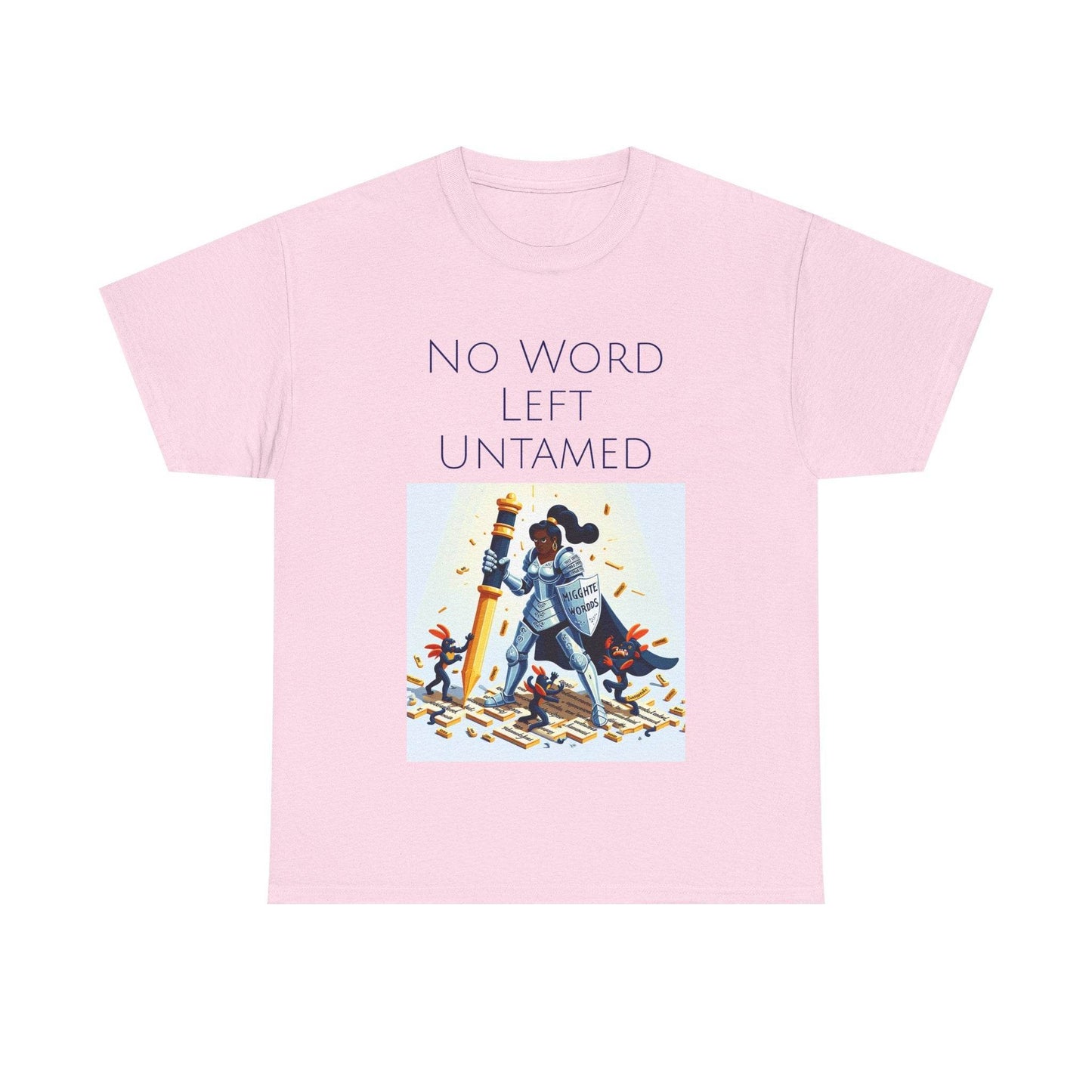 No Word Unisex Heavy Cotton Tee - Creative Writer's Apparel - The Dreamer's Bookshop.