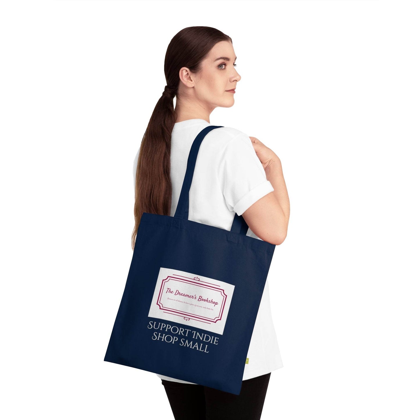 Support Indie Shop Small Organic Cotton Tote Bag - The Dreamer's Bookshop.