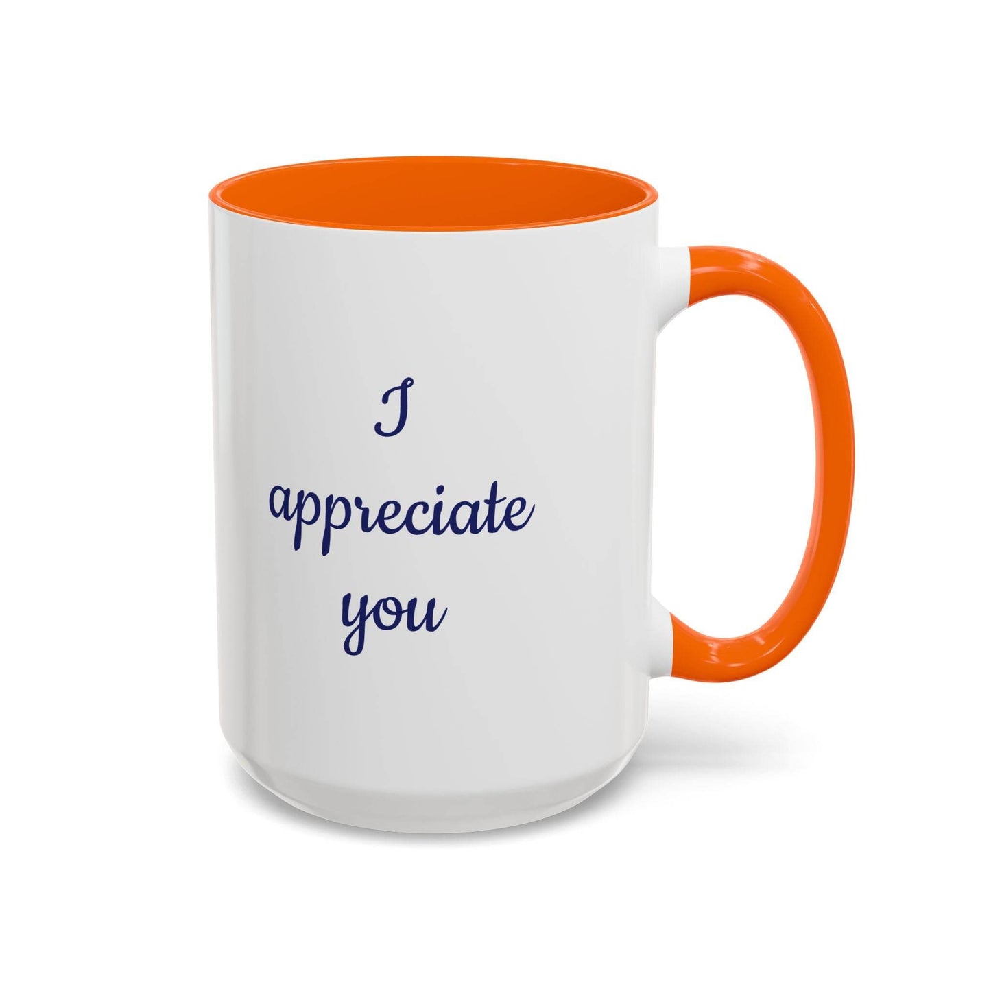 I Appreciate You Mug - Perfect Gift for Someone Important - The Dreamer's Bookshop.