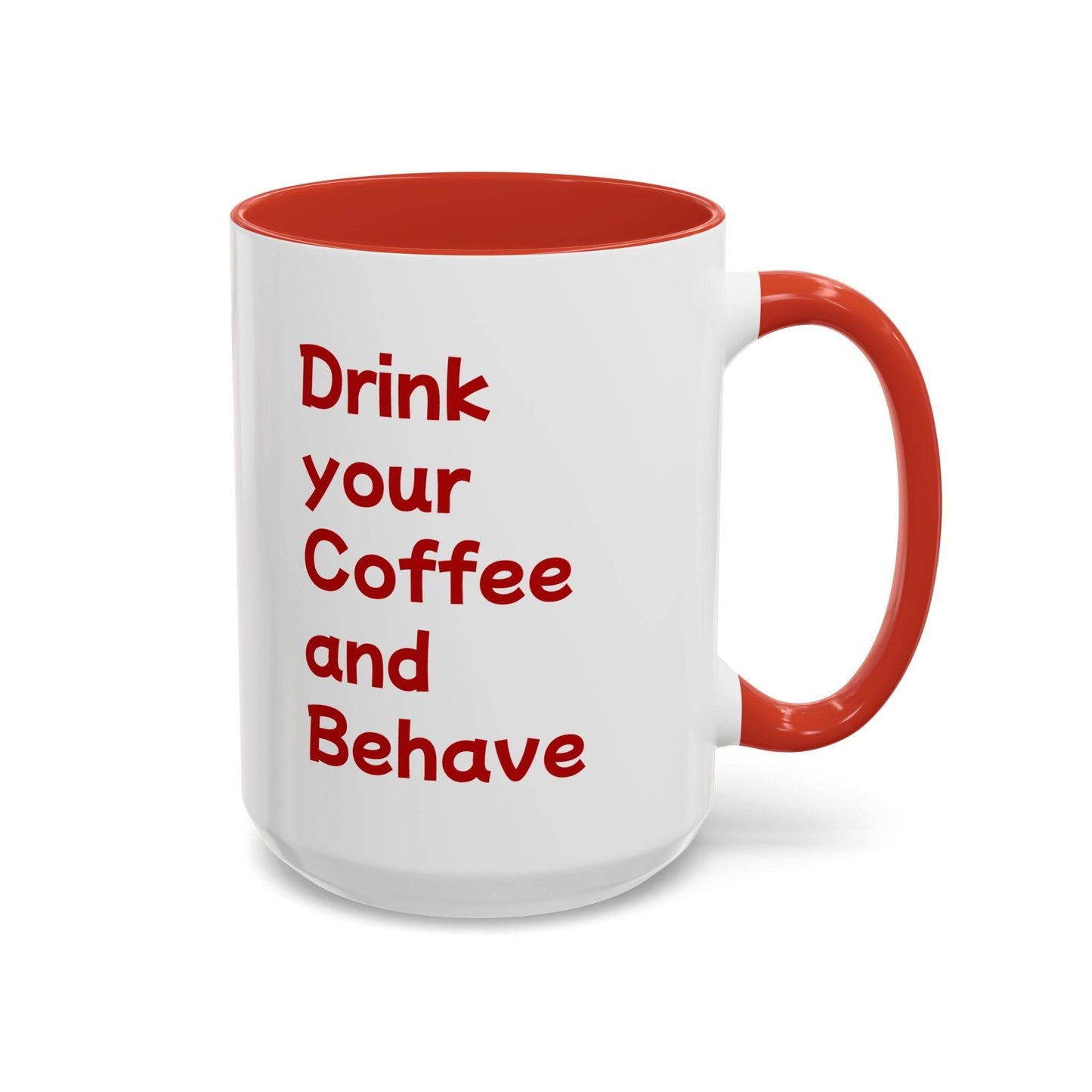 Cute Dog Pawsitive Coffee Mug - 11 & 15oz Drink and Behave - The Dreamer's Bookshop.