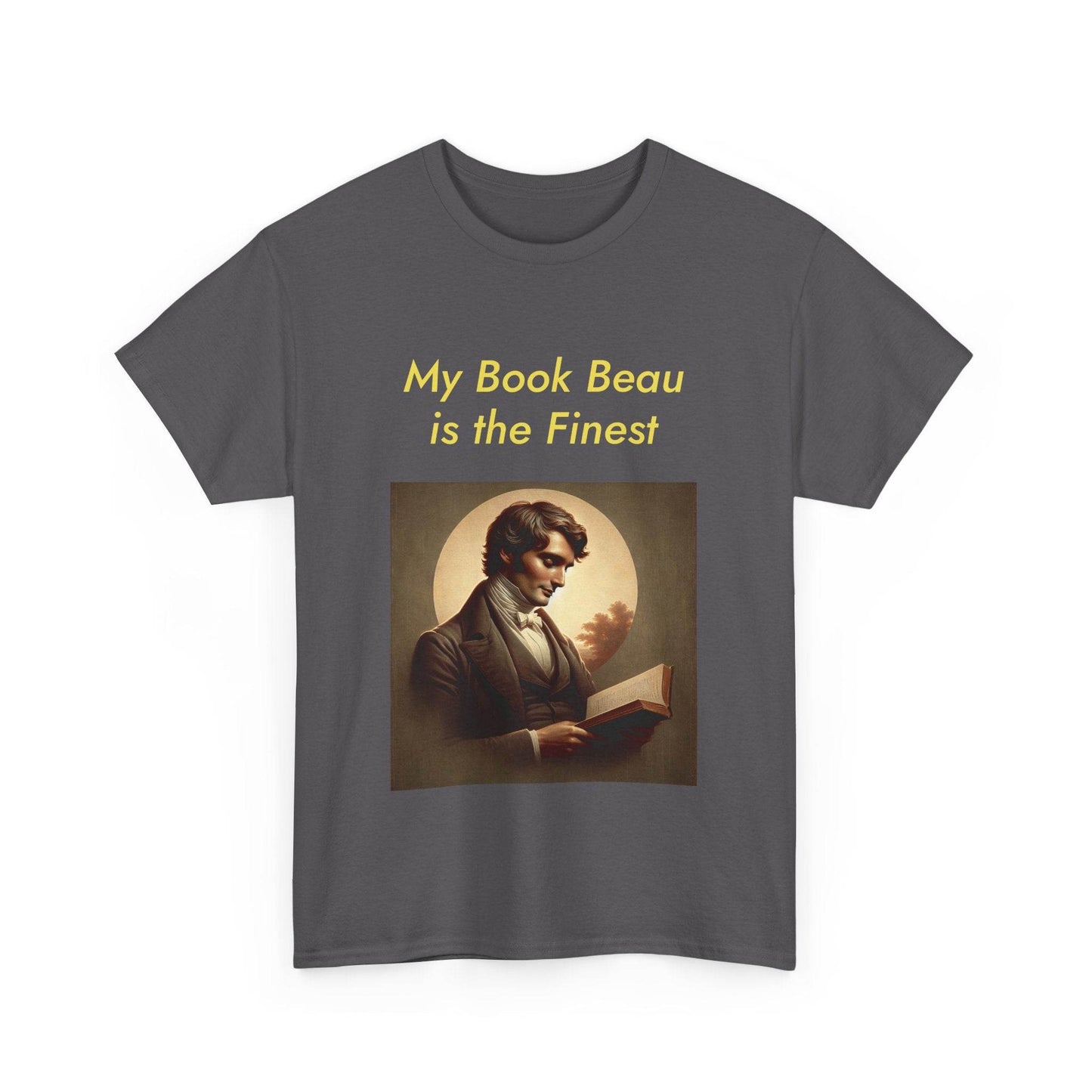 My Book Beau Unisex Heavy Cotton Tee - Perfect for Literature Lovers - The Dreamer's Bookshop.