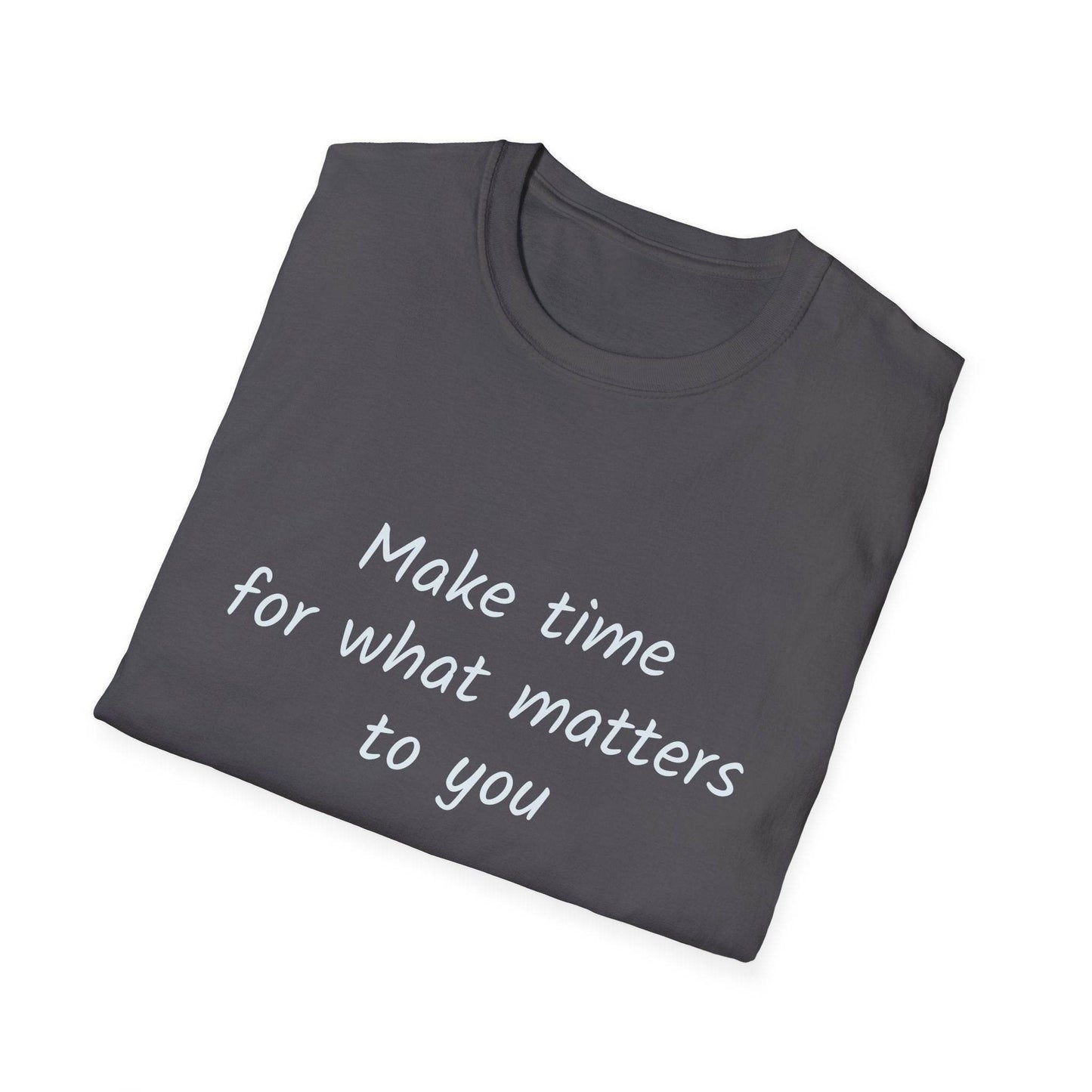 Motivational Unisex Softstyle T-Shirt - Make Time - The Dreamer's Bookshop.