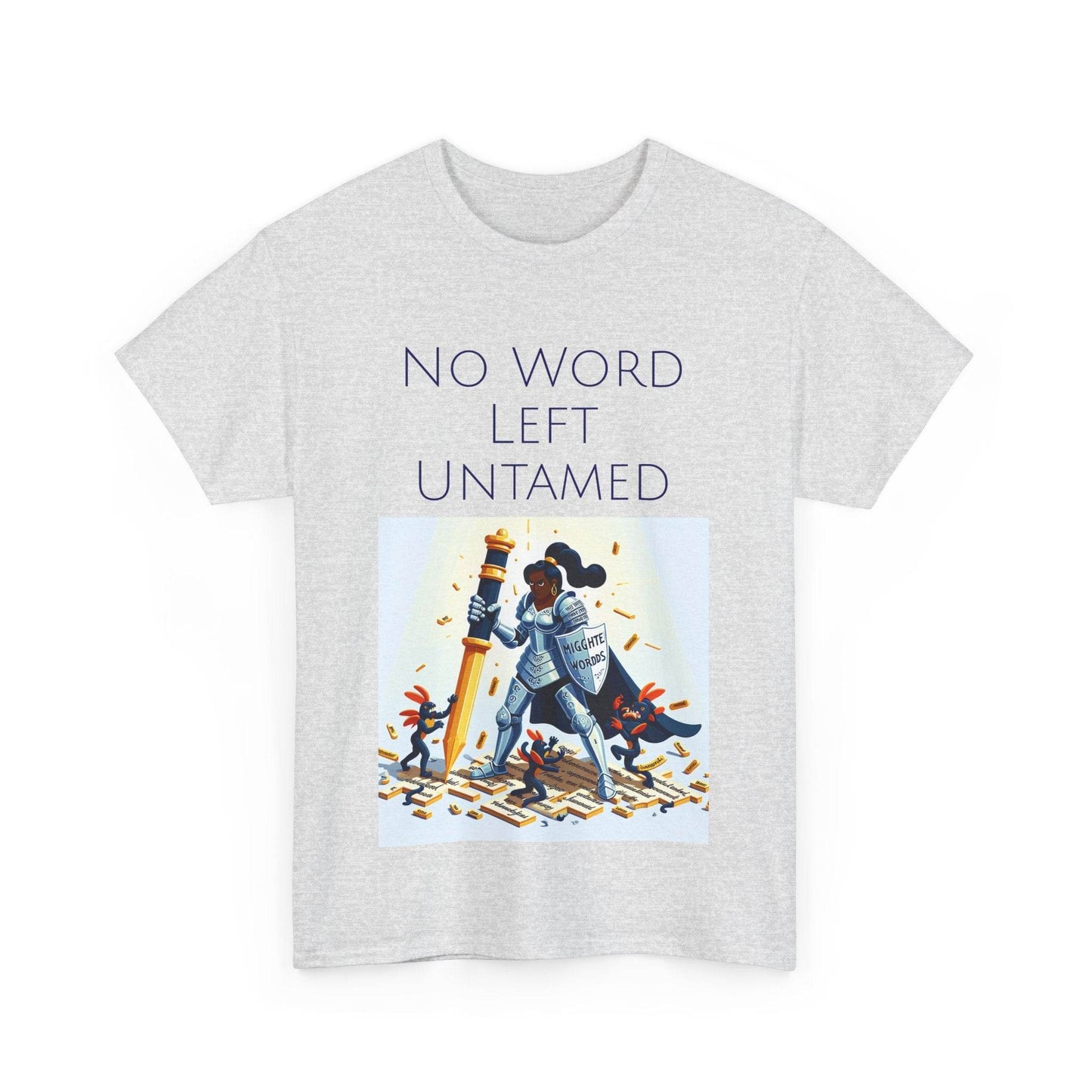 No Word Unisex Heavy Cotton Tee - Creative Writer's Apparel - The Dreamer's Bookshop.
