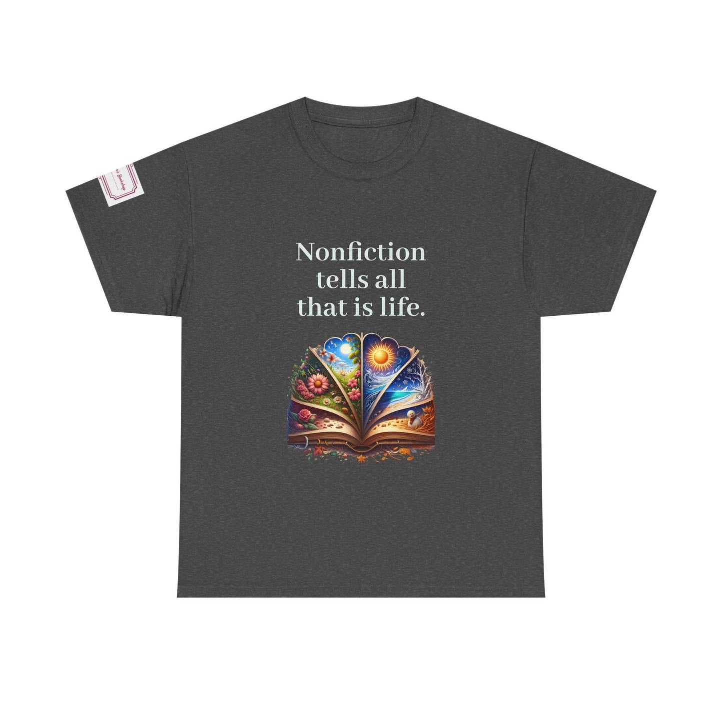 All that is Life - Graphic Unisex Heavy Cotton Tee - Nonfiction Books - The Dreamer's Bookshop.