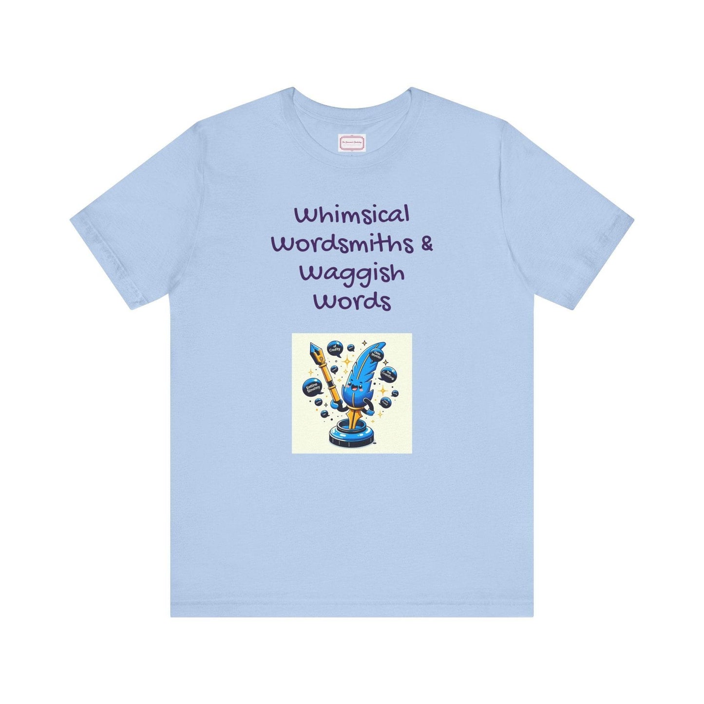 Funny Wordsmith Tee - Writers and Word Lovers - The Dreamer's Bookshop.
