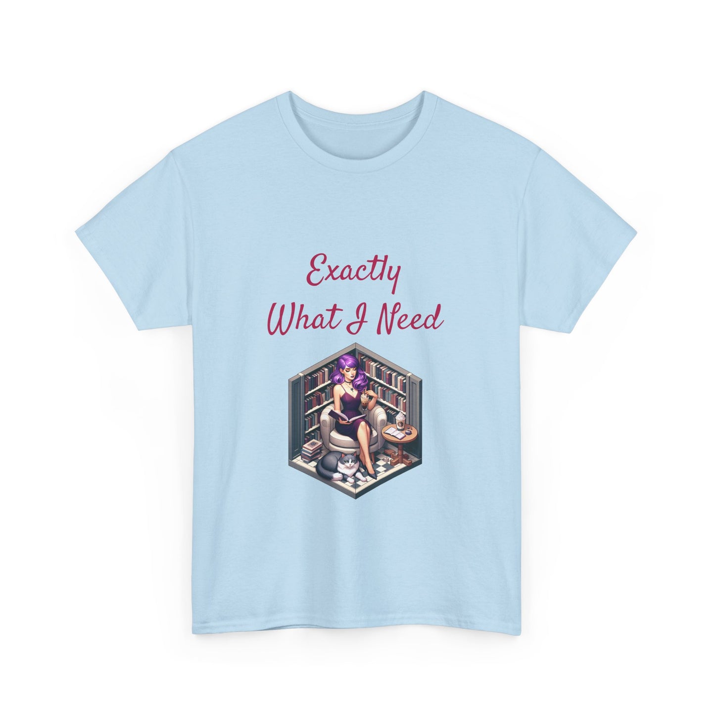 Book Lover's Unisex Heavy Cotton Tee - "What I Need" - The Dreamer's Bookshop.