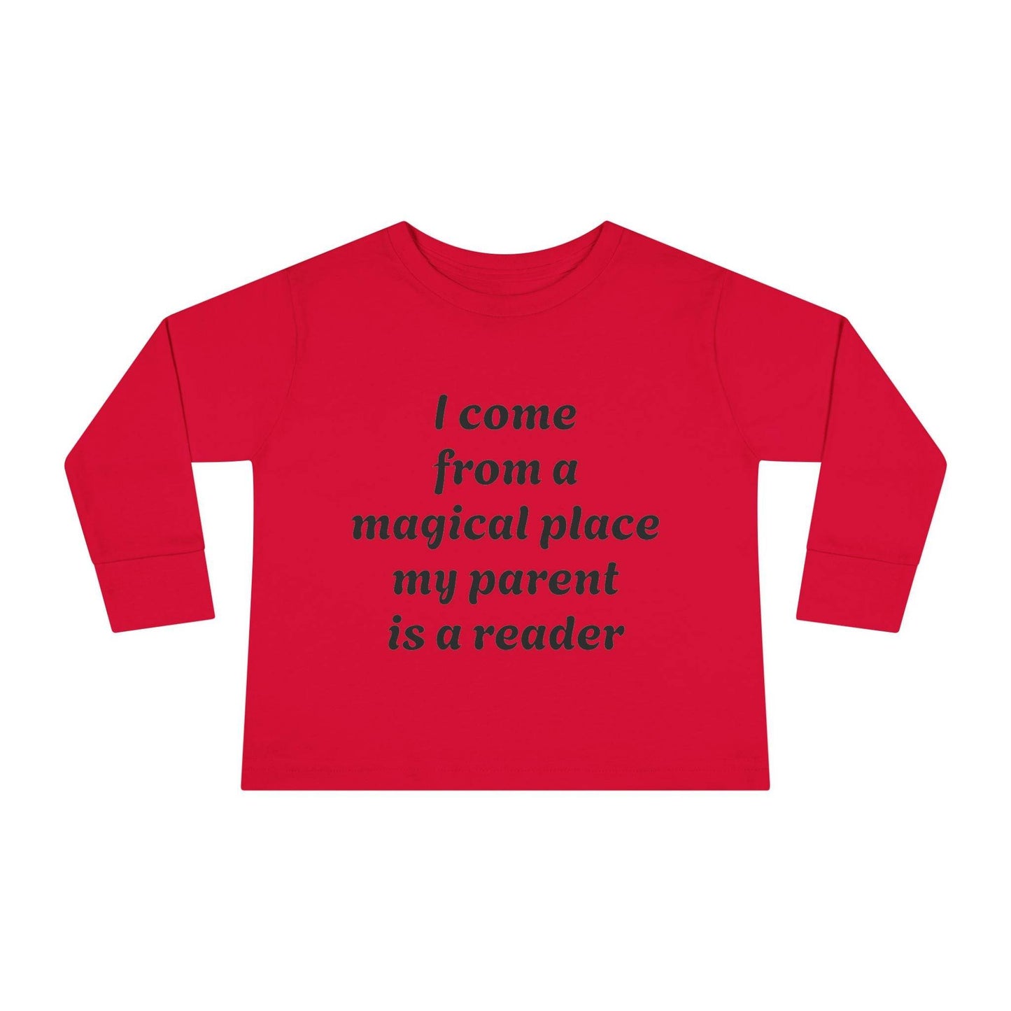 US (Ww) - Toddler Long Sleeve Tee - Magical Place Reader Quote - The Dreamer's Bookshop.
