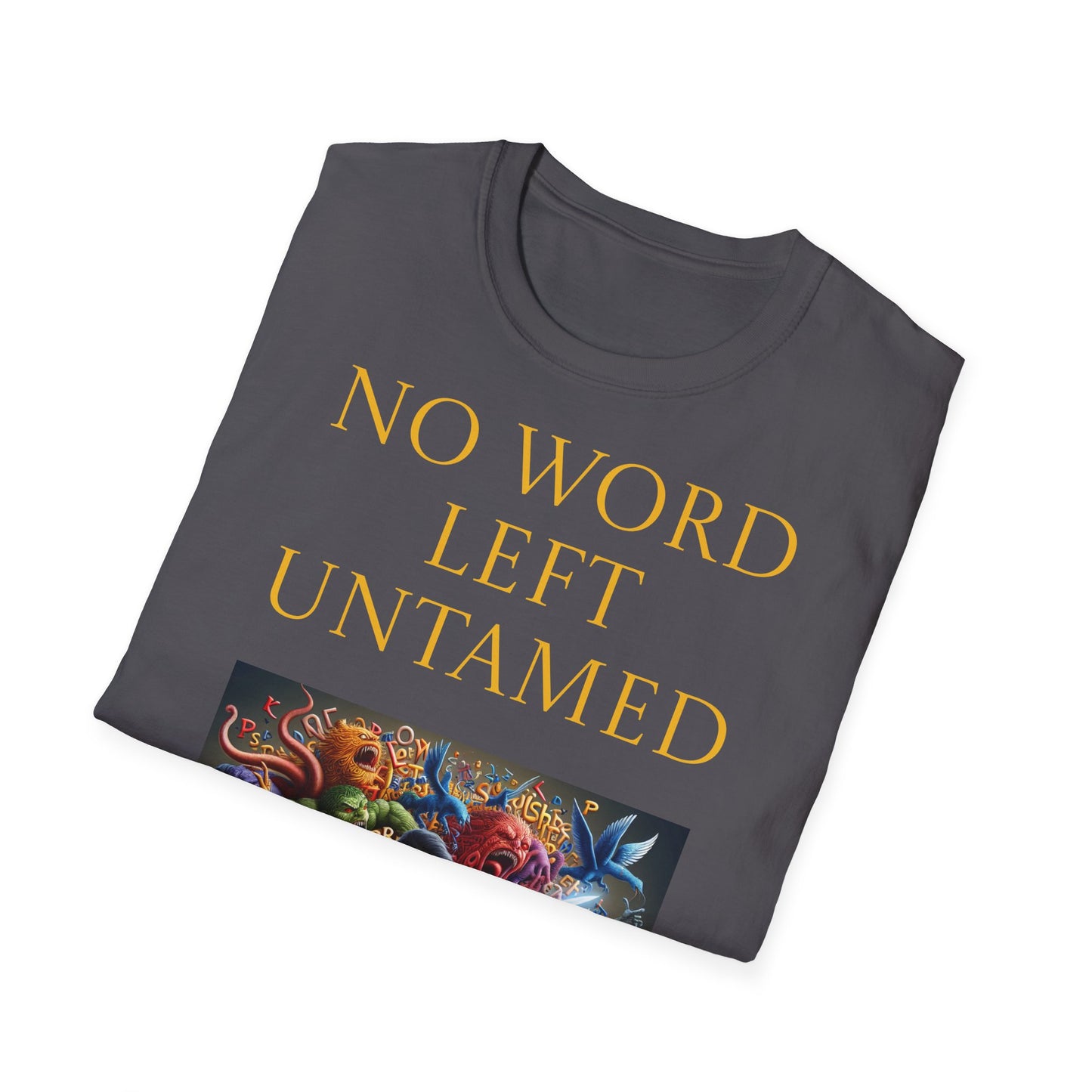 Unisex -Inspired T-Shirt - "No Word" - Perfect for Book Lovers - The Dreamer's Bookshop.