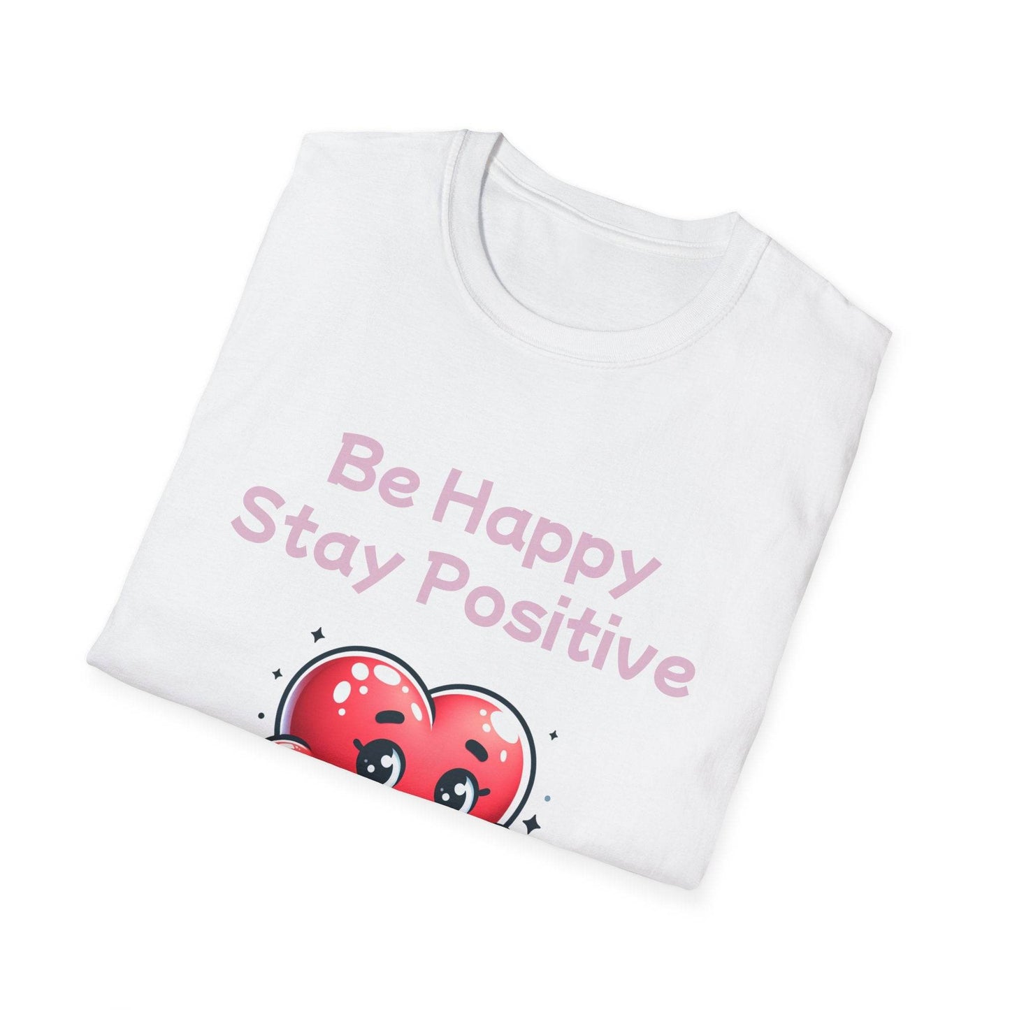 Be Happy Stay Positive Graphic T-Shirt for Optimism Lovers - The Dreamer's Bookshop.