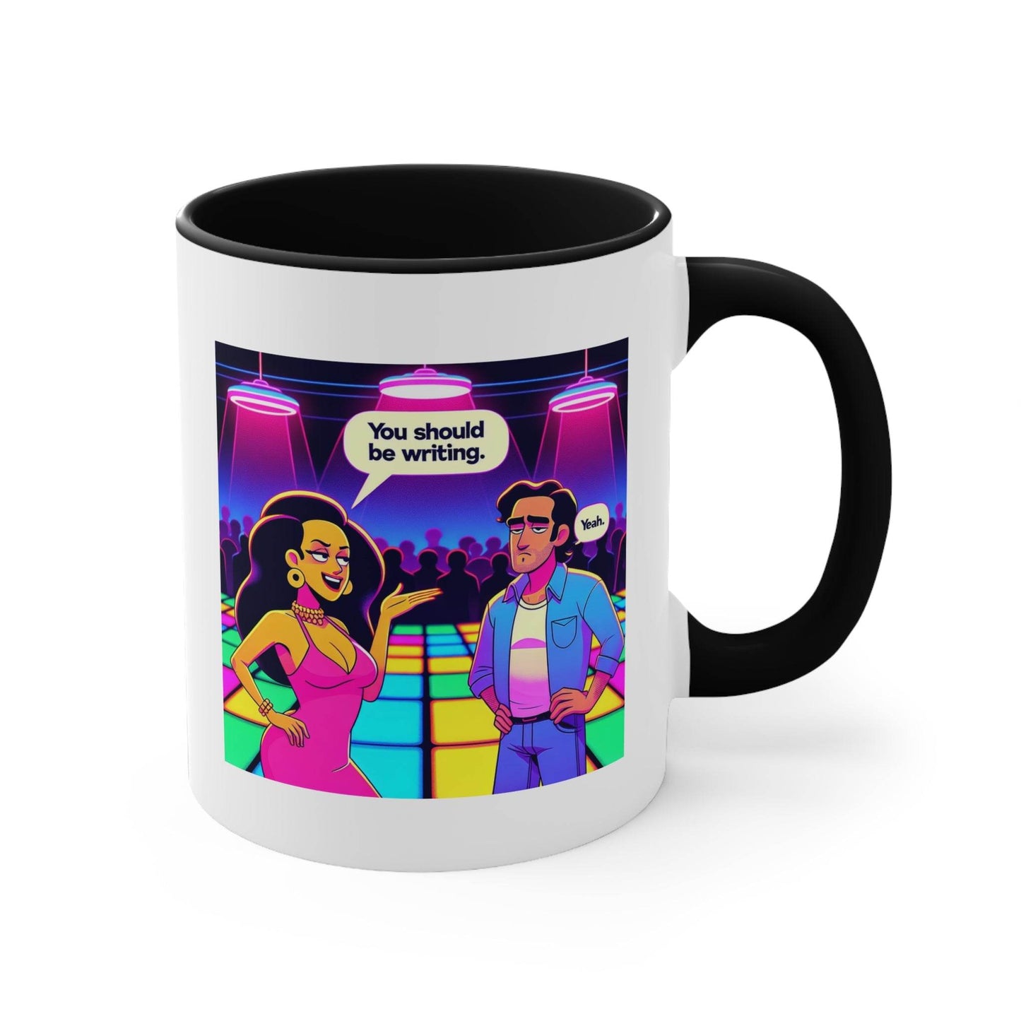 You should be writing Mug - 11oz Fun Coffee Cup for Happy Vibes - The Dreamer's Bookshop.