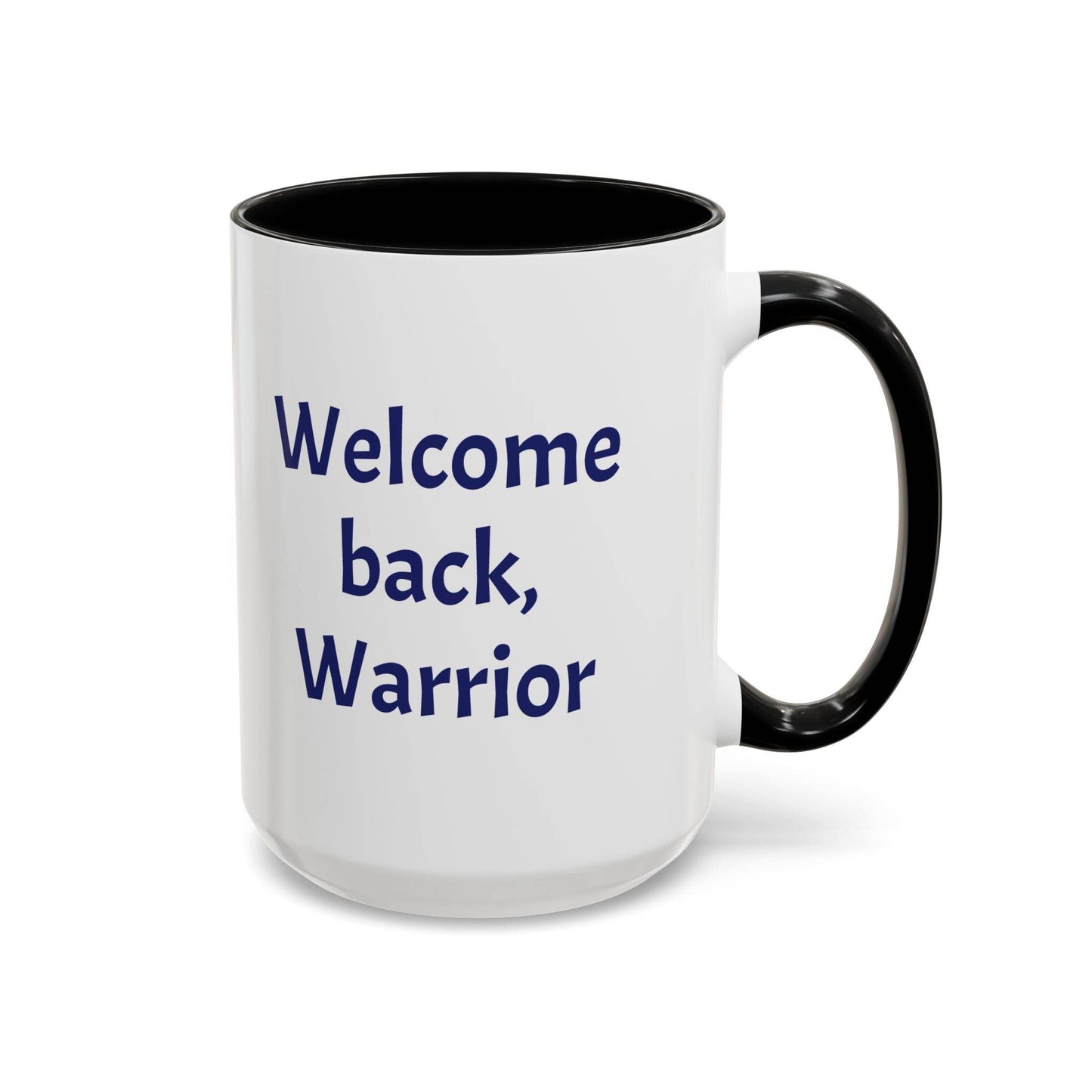 Welcome back, Warrior Mug - Perfect Gift for Chronic Illness Warriors - The Dreamer's Bookshop.
