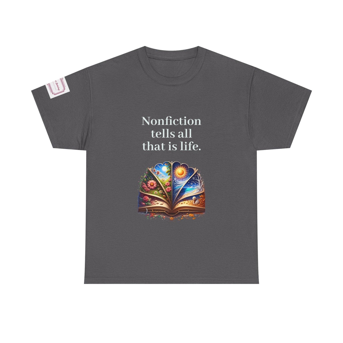 All that is Life - Unisex Heavy Cotton Tee - Nonfiction Books - The Dreamer's Bookshop.