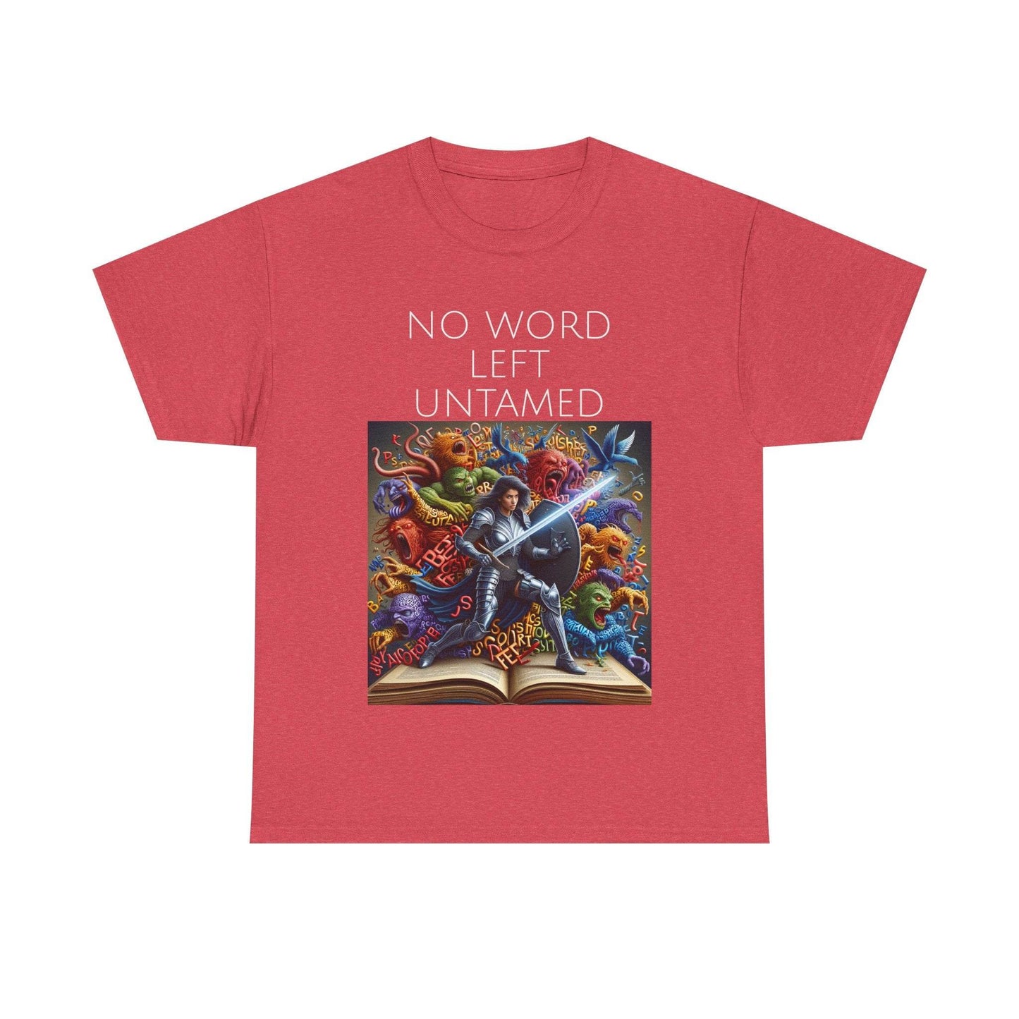 No Word - Unisex Heavy Cotton Tee - Creative Writer's Apparel - The Dreamer's Bookshop.