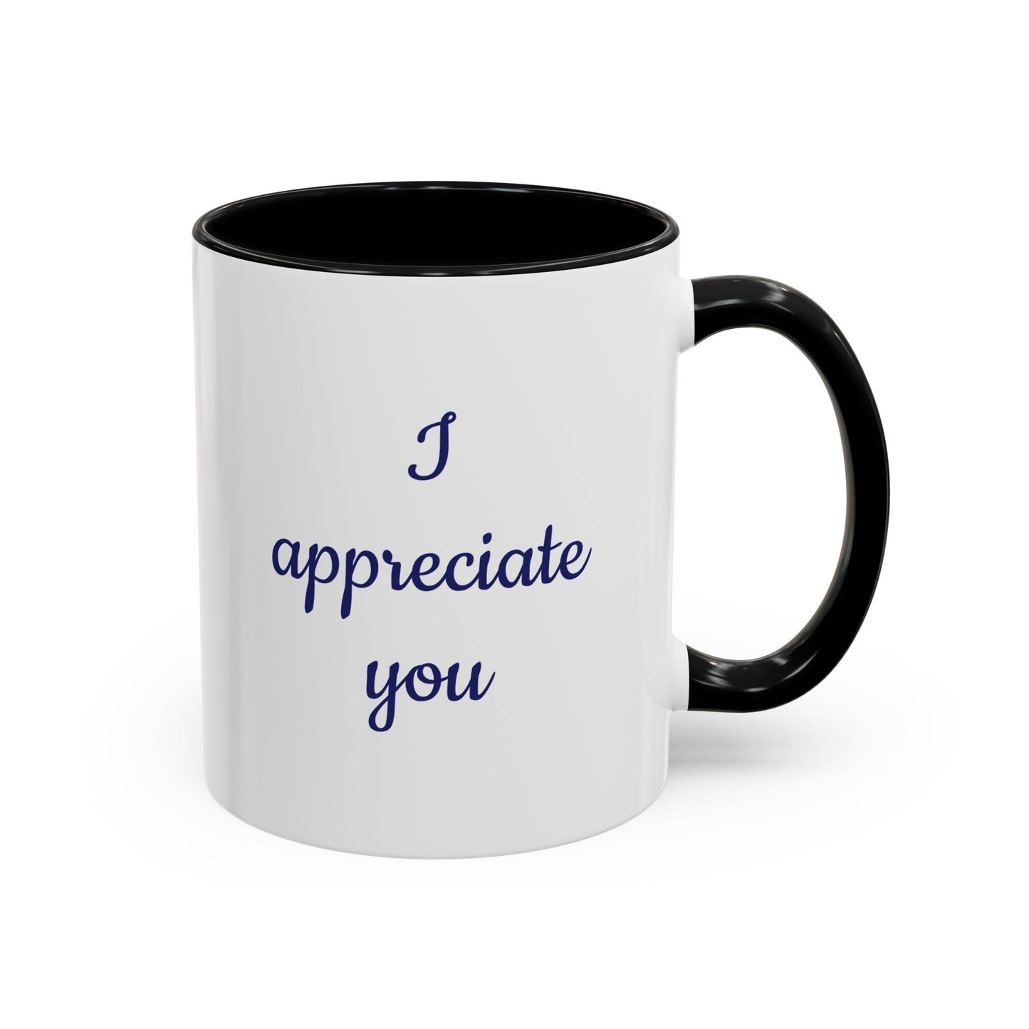 I Appreciate You Mug - Perfect Gift for Someone Important - The Dreamer's Bookshop.