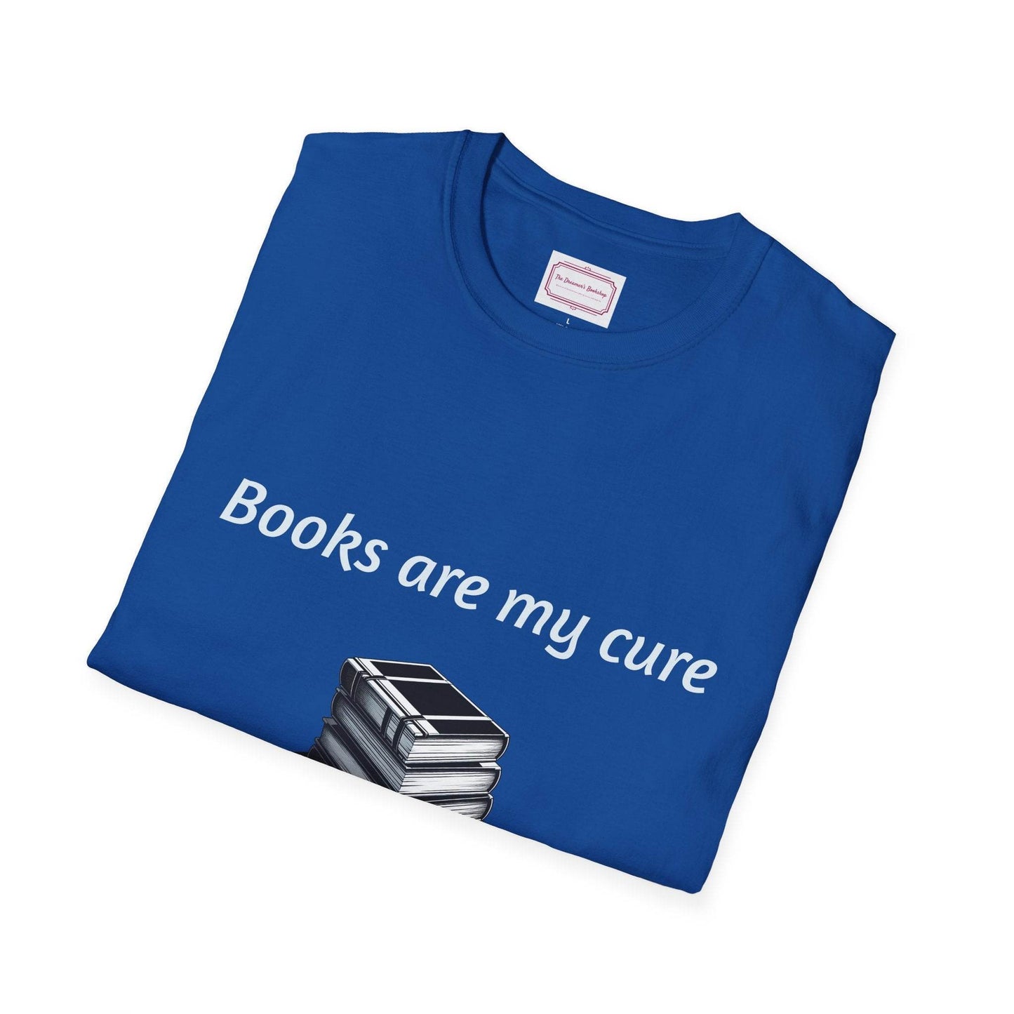 Inspirational Unisex Softstyle T-Shirt - Books are my cure - The Dreamer's Bookshop.