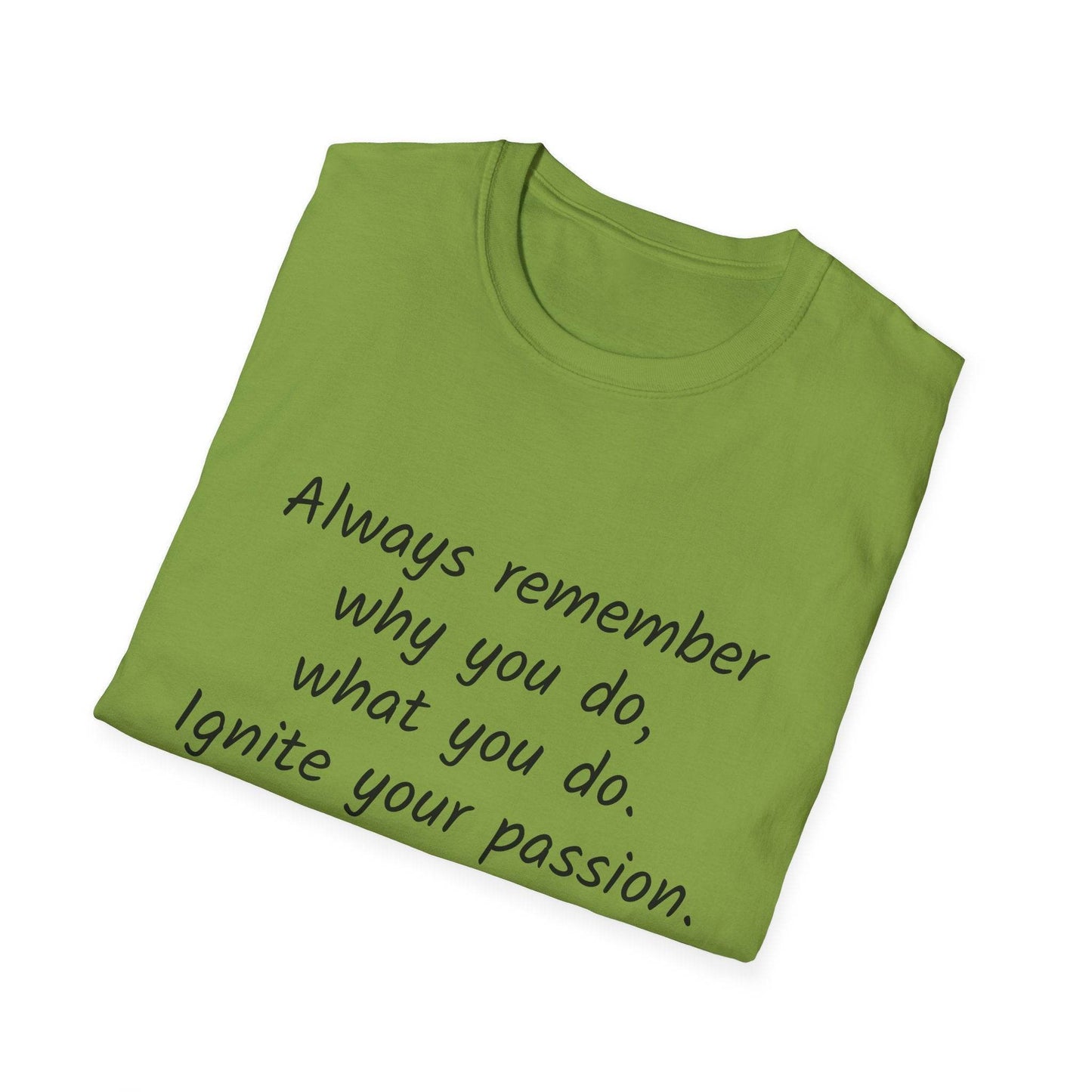 Inspirational Quote Unisex Softstyle T-Shirt - Ignite Your Passion - The Dreamer's Bookshop.