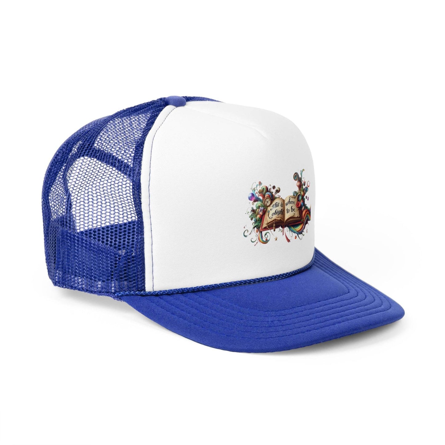 Colorful Inspirational Trucker Cap - ''This is where I ought to be'' Design - The Dreamer's Bookshop.