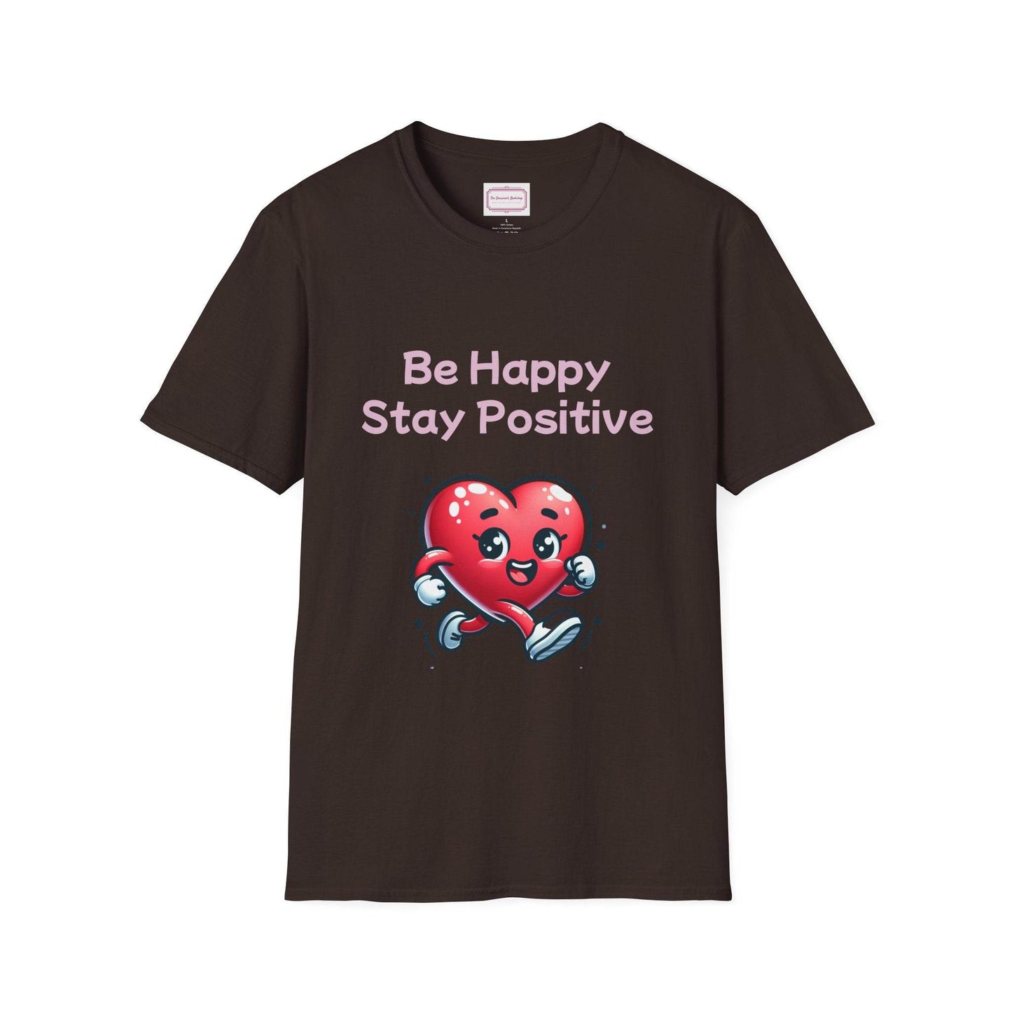 Be Happy Stay Positive T-Shirt - Unisex Softstyle Graphic Tee - The Dreamer's Bookshop.