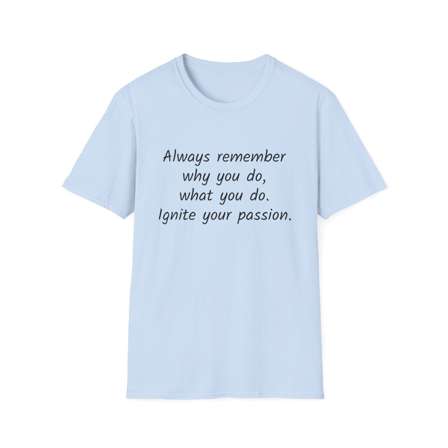 Inspirational Unisex T-Shirt - "Ignite Your Passion" - The Dreamer's Bookshop.