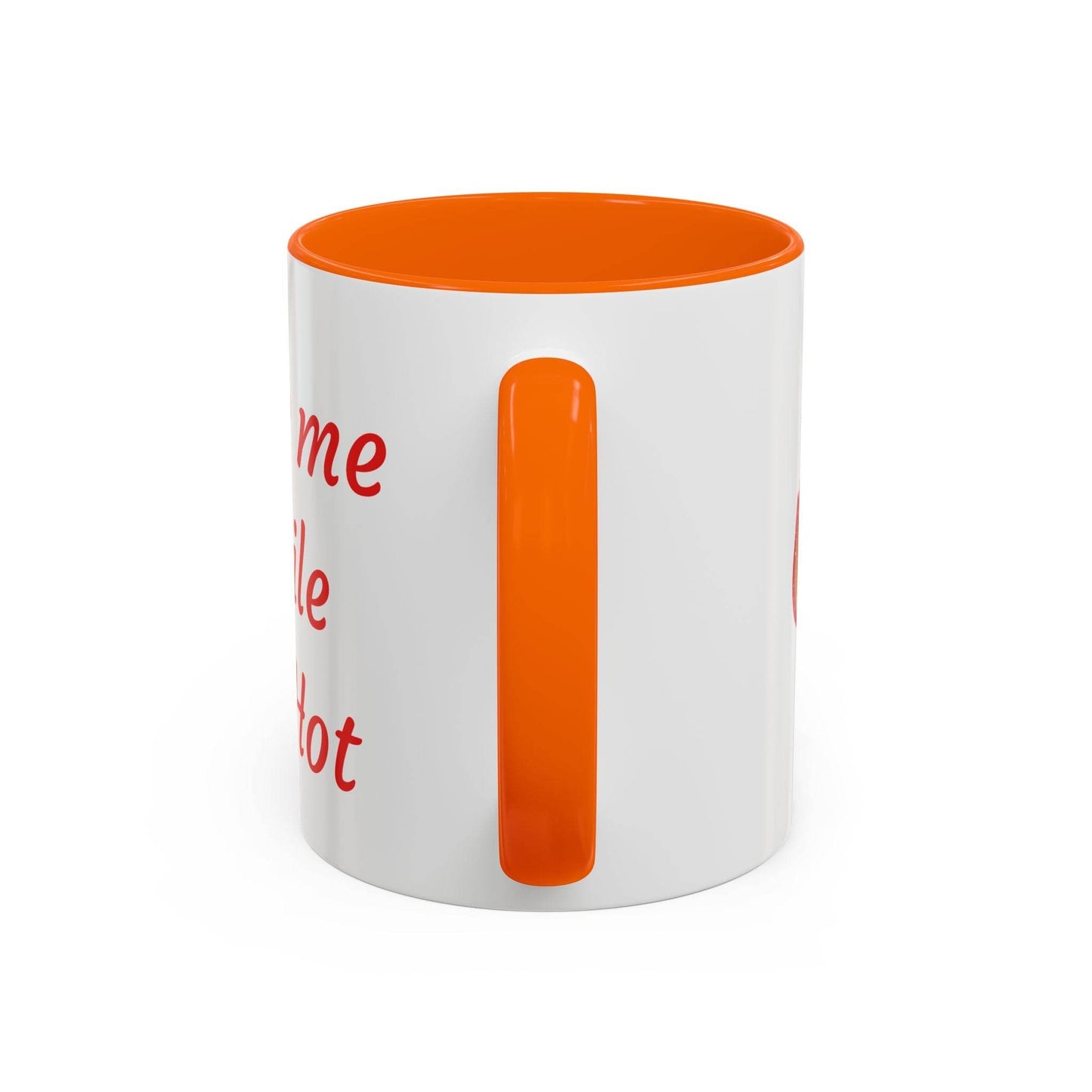 Taste Me While I'm Hot Coffee Mug - 11oz & 15oz Black Accent - The Dreamer's Bookshop.