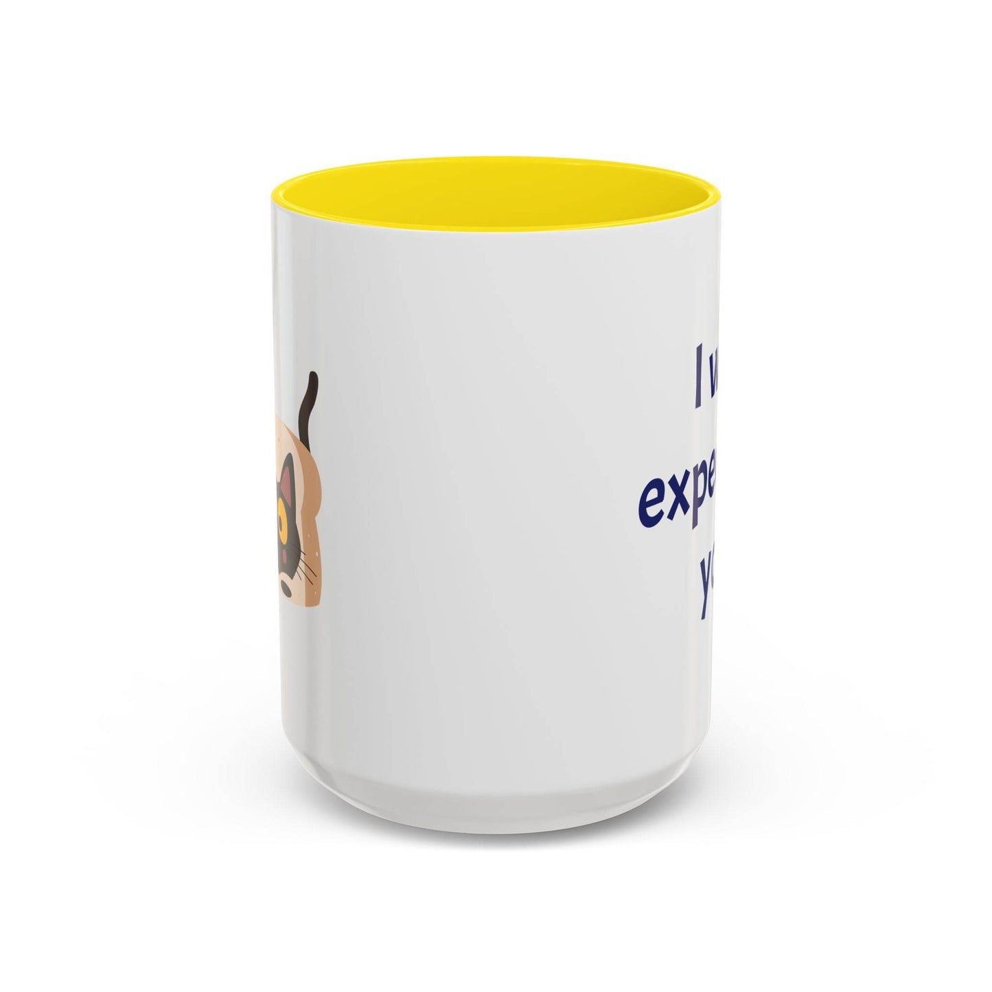 I was expecting you Mug - Perfect Gift for Coffee Lovers - The Dreamer's Bookshop.