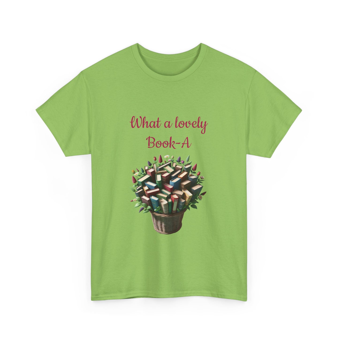 Book Lover's Unisex Heavy Cotton Tee - "What a Lovely Book-A" - The Dreamer's Bookshop.
