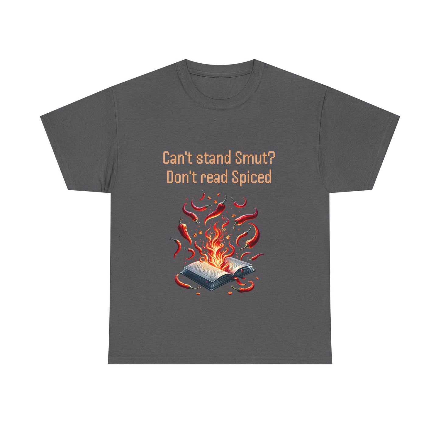 Can't Stand Smut? - Unisex Heavy Cotton Tee - The Dreamer's Bookshop.