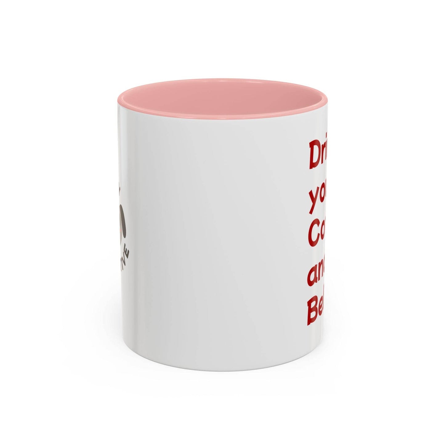 Cute Dog Pawsitive Coffee Mug - 11 & 15oz Drink and Behave - The Dreamer's Bookshop.