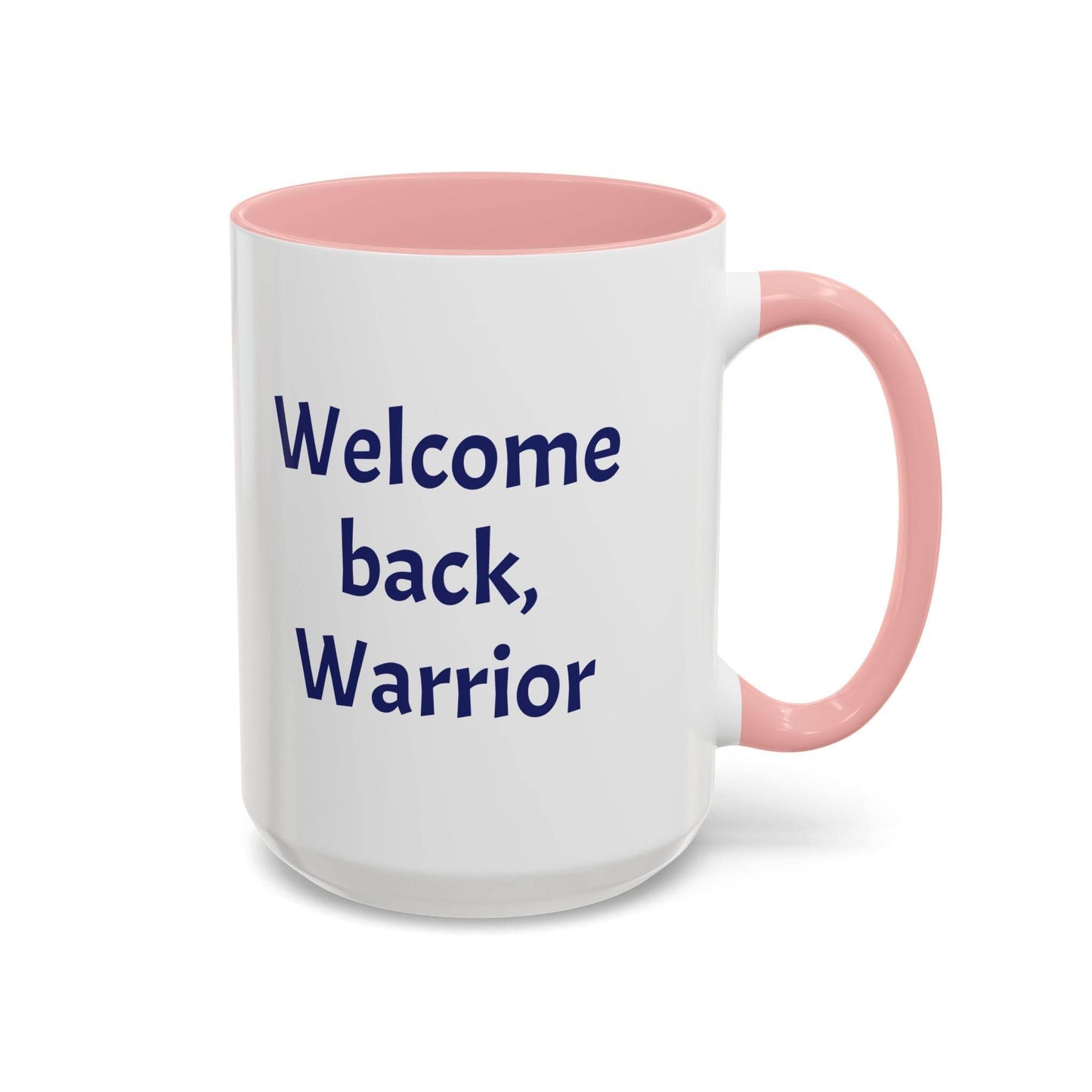 Welcome back, Warrior Mug - Perfect Gift for Chronic Illness Warriors - The Dreamer's Bookshop.