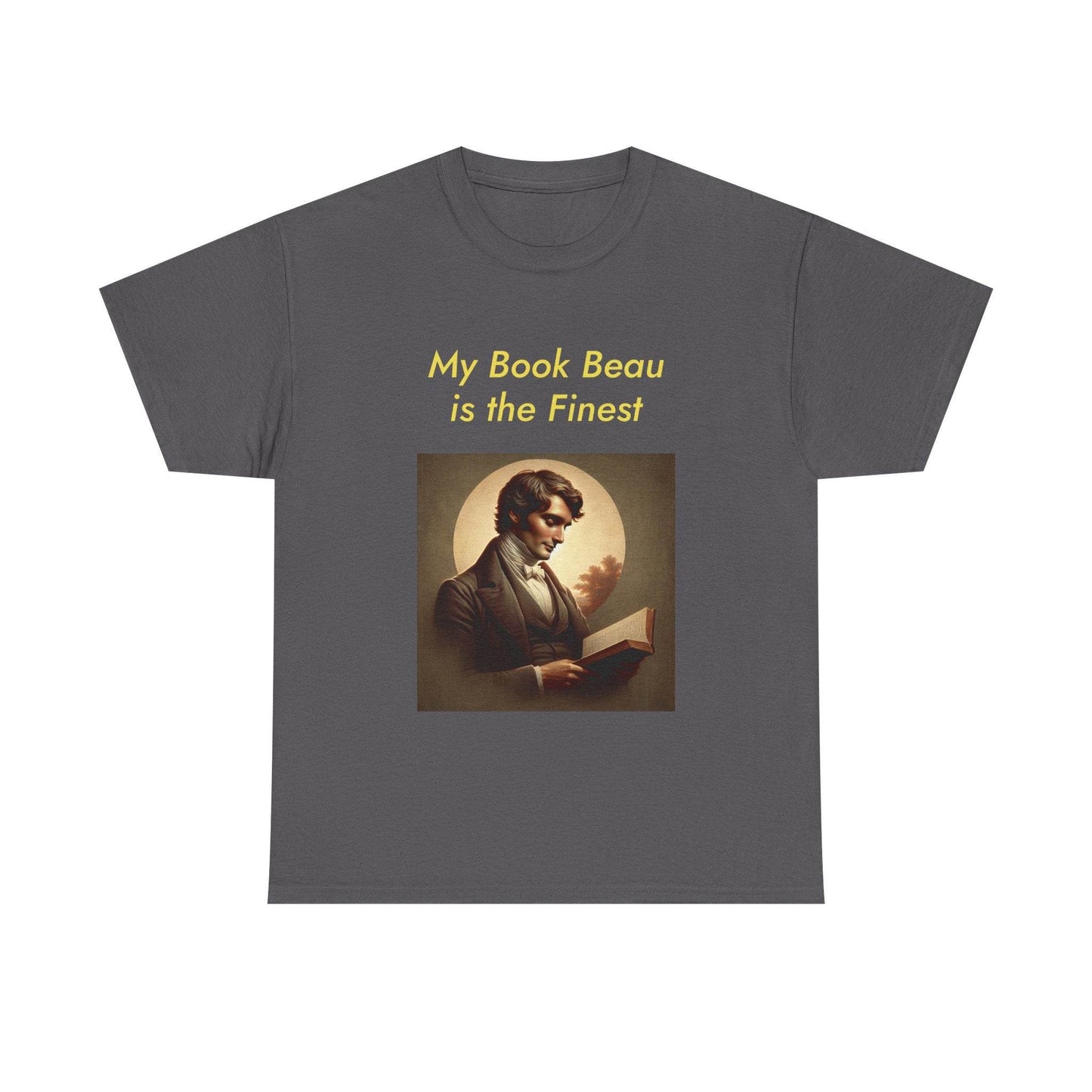 My Book Beau Unisex Heavy Cotton Tee - Perfect for Literature Lovers - The Dreamer's Bookshop.