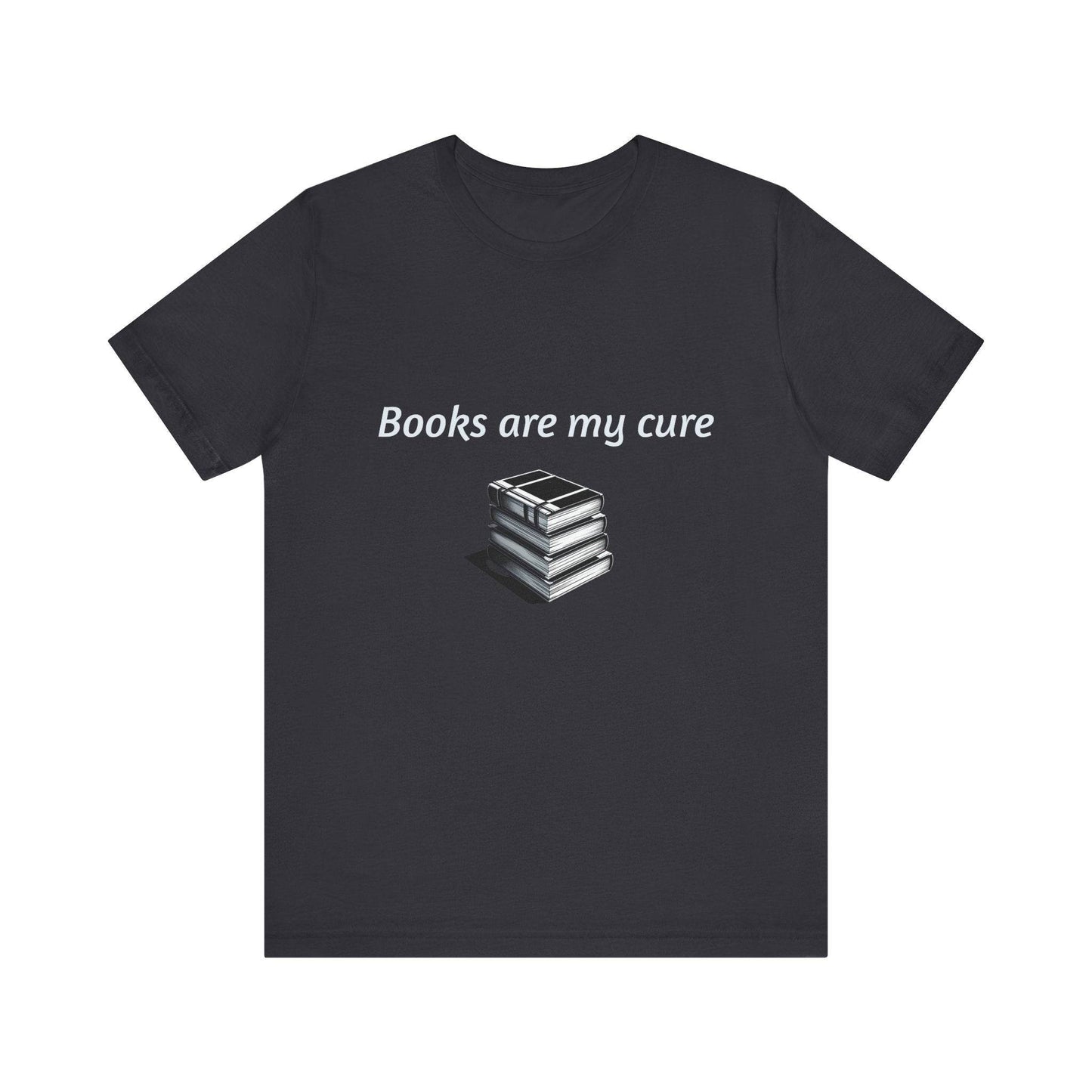 Inspirational Unisex Short Sleeve Tee - Books are my cure - The Dreamer's Bookshop.