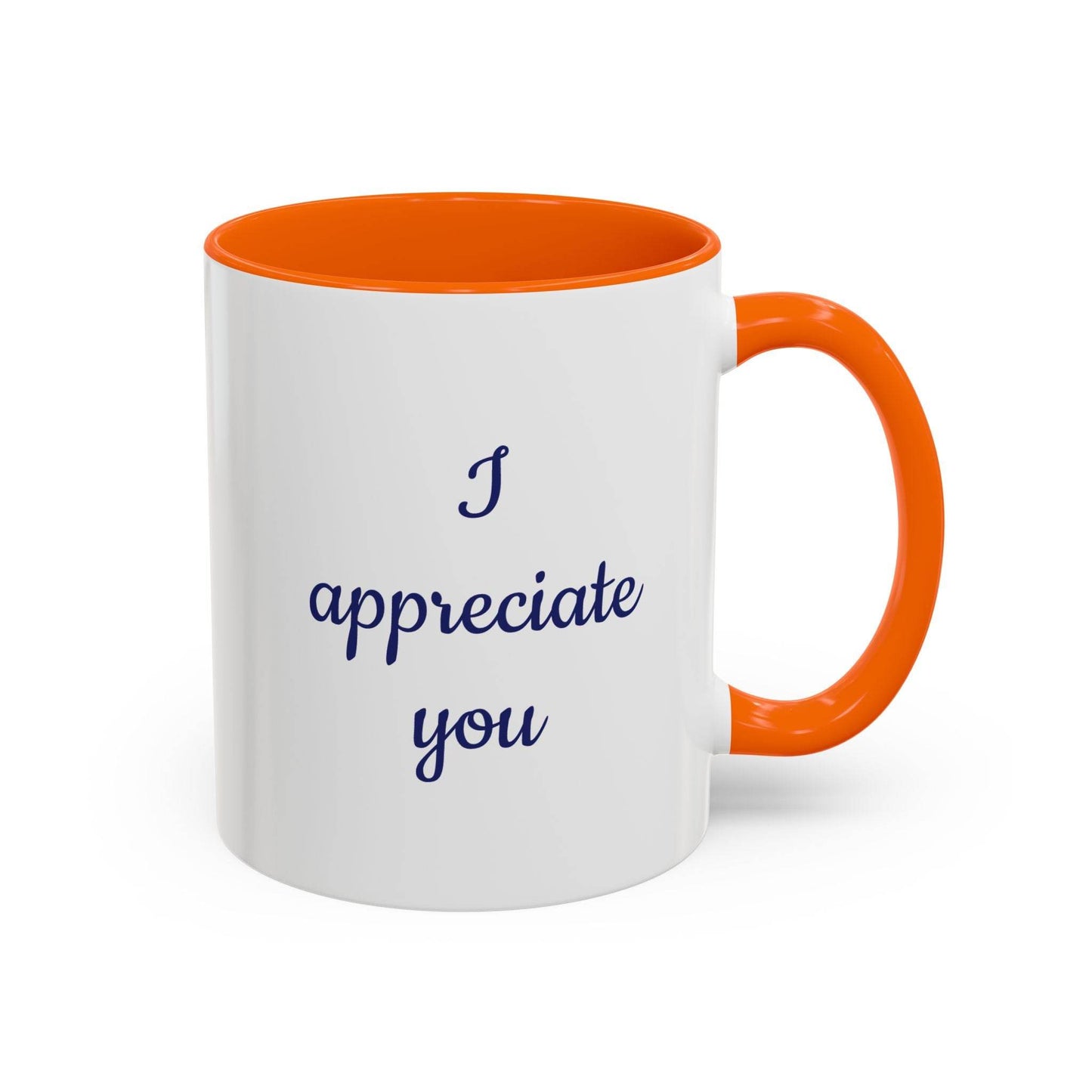 I appreciate you Mug - Perfect Gift for Someone Important - The Dreamer's Bookshop.