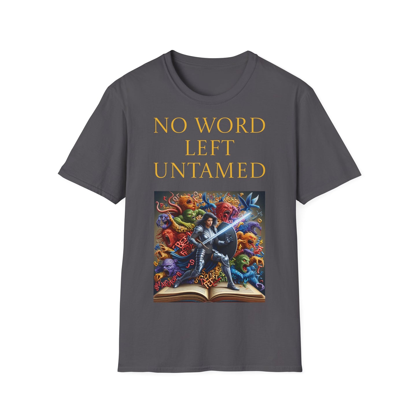 Unisex -Inspired T-Shirt - "No Word" - Perfect for Book Lovers - The Dreamer's Bookshop.
