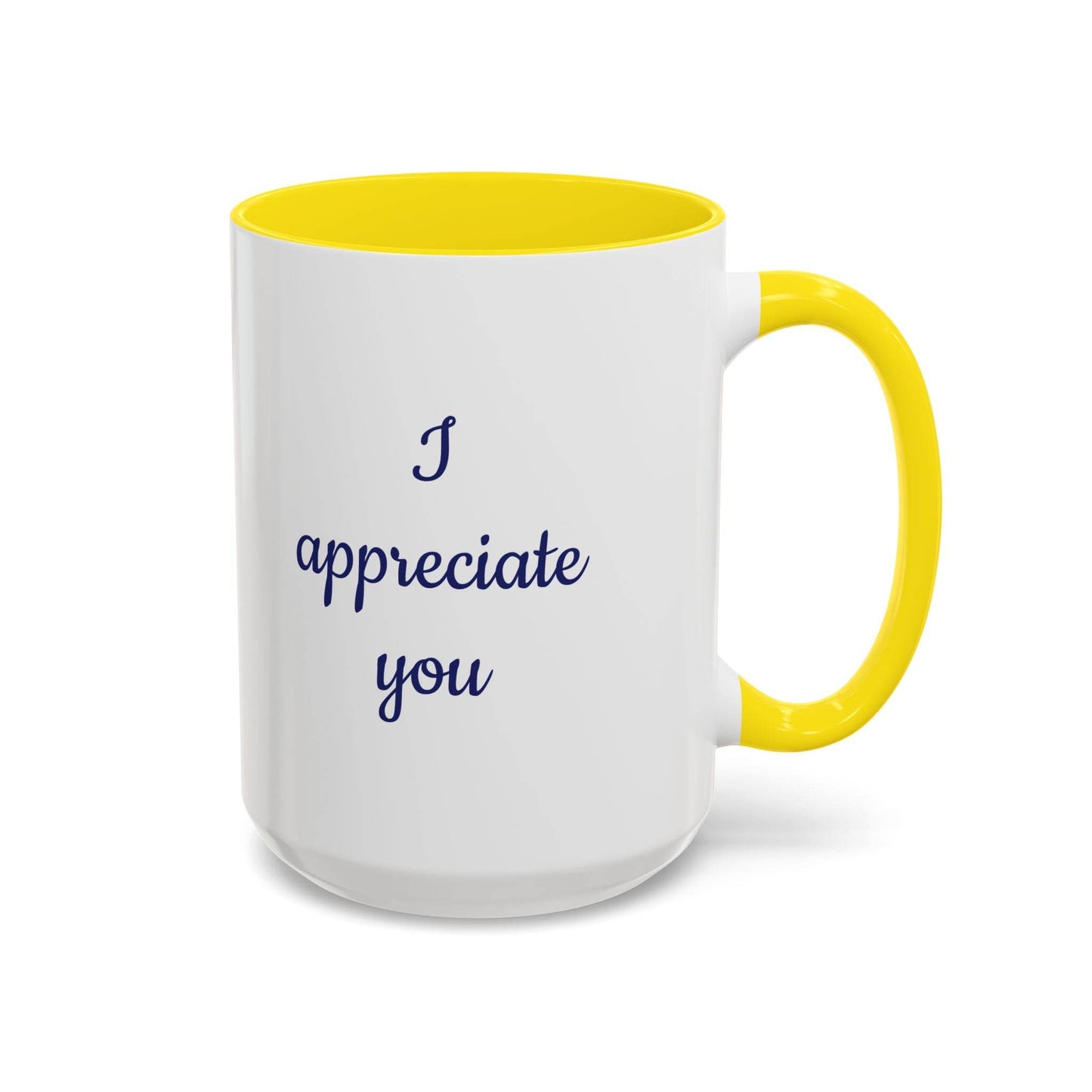 I Appreciate You Mug - Perfect Gift for Someone Important - The Dreamer's Bookshop.