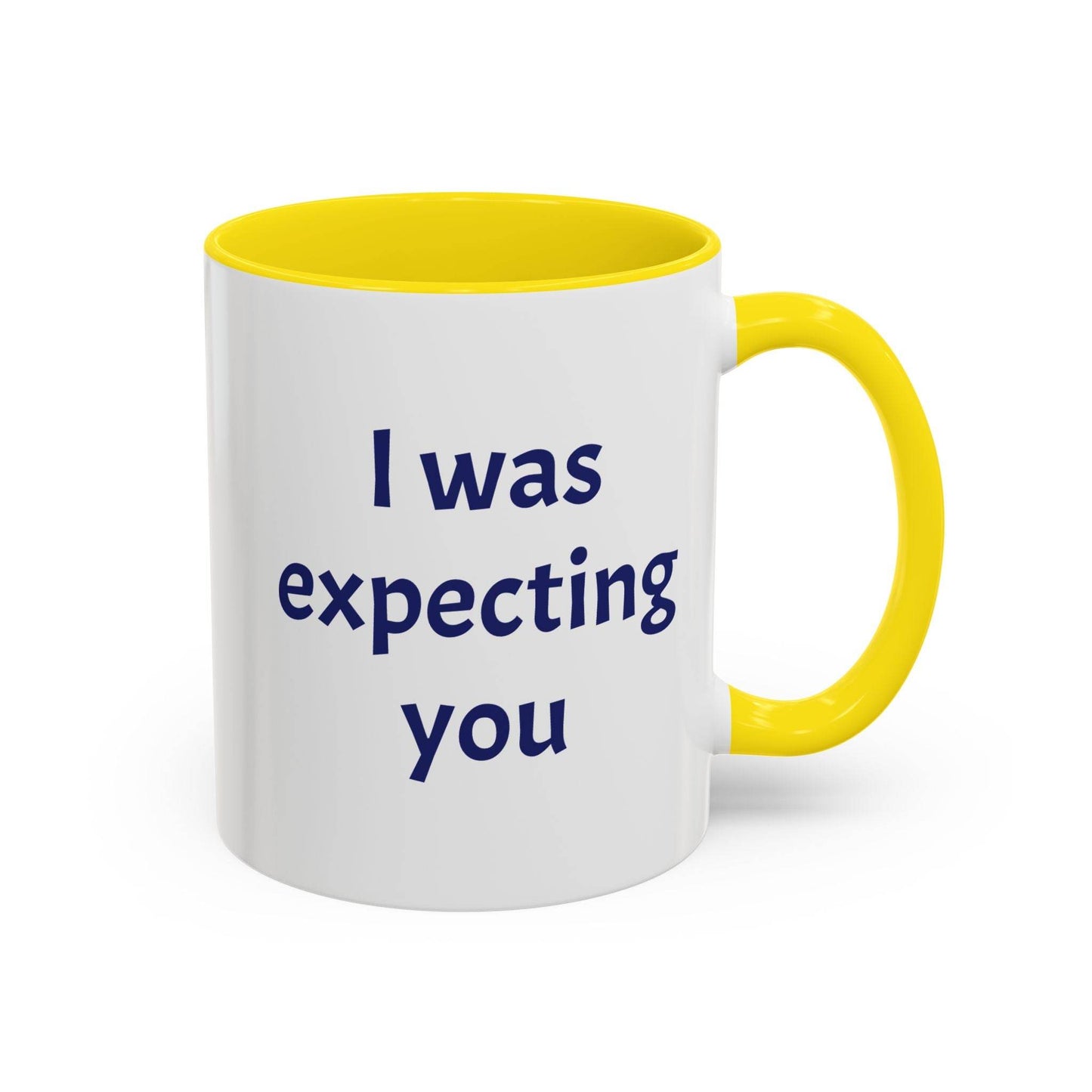 I was expecting You Mug - Perfect Gift for Coffee Lovers - The Dreamer's Bookshop.