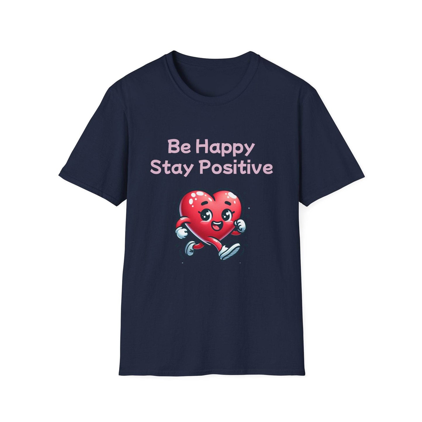 Be Happy Stay Positive Graphic T-Shirt for Optimism Lovers - The Dreamer's Bookshop.