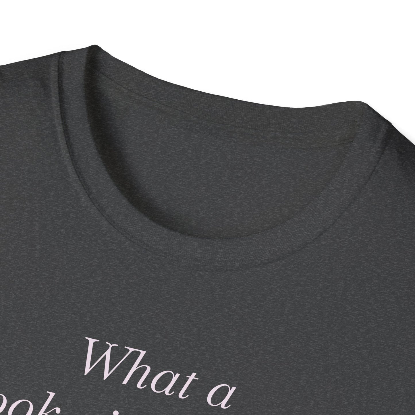 Book Lover’s Unisex Softstyle T-Shirt - 'What a Book Girlie Wants' - Perfect Gift for Readers - The Dreamer's Bookshop.