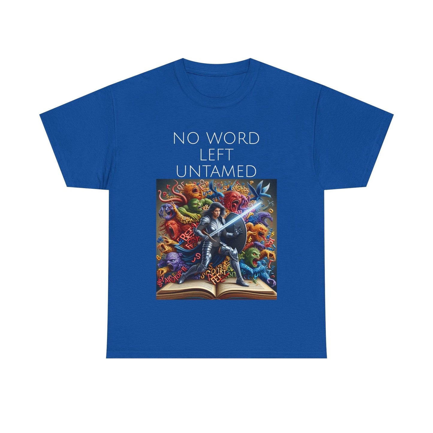No Word - Unisex Heavy Cotton Tee - Creative Writer's Apparel - The Dreamer's Bookshop.