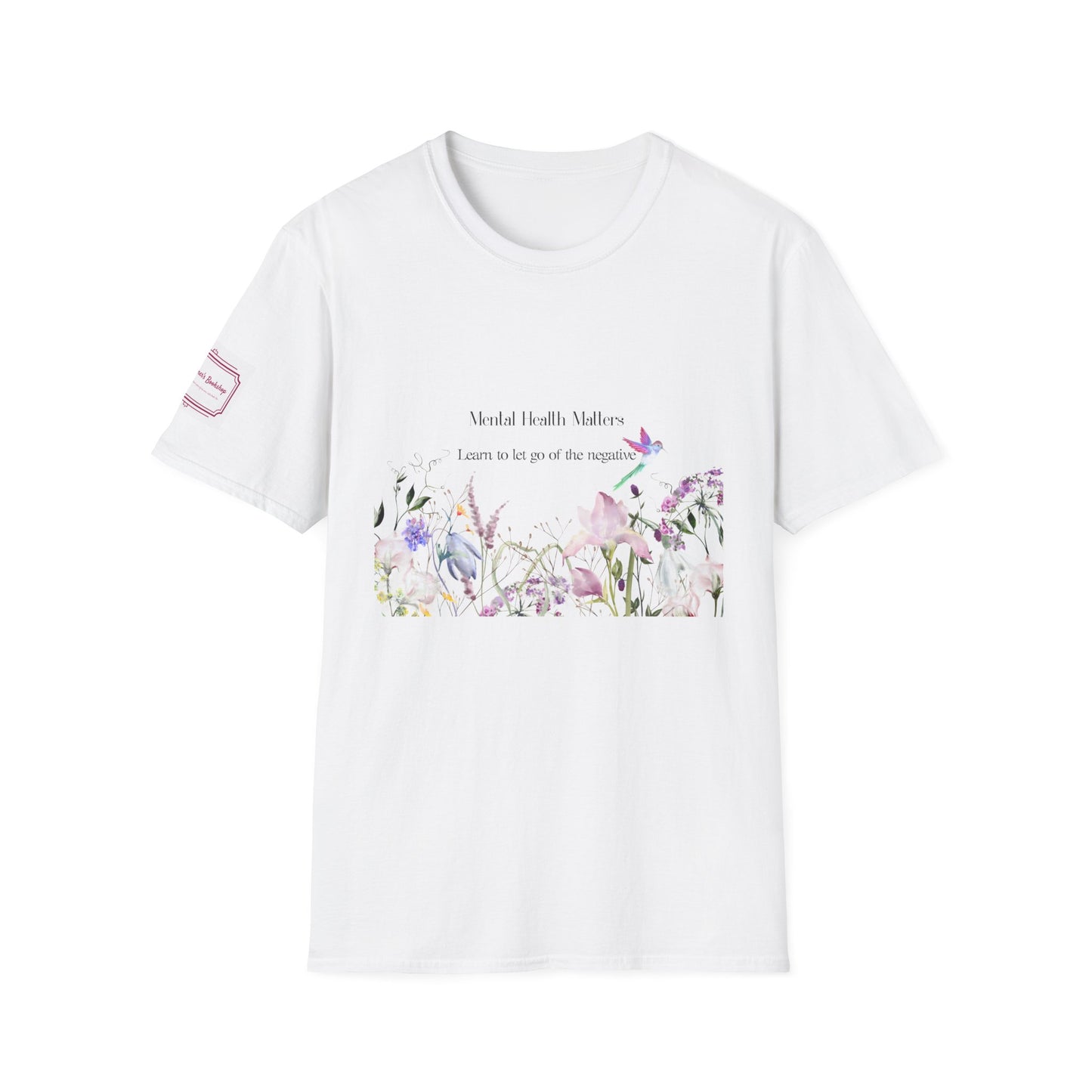 Inspirational Unisex T-Shirt - Mental Health "Let Go" - The Dreamer's Bookshop.