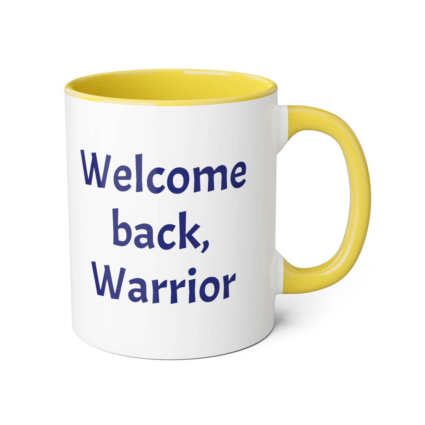 Welcome back, Warrior Accent Mug - 11oz Coffee Cup for Chronic Illness Warriors - The Dreamer's Bookshop.
