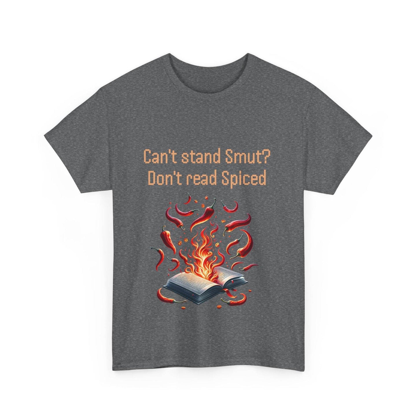 Can't Stand Smut? - Unisex Heavy Cotton Tee - The Dreamer's Bookshop.