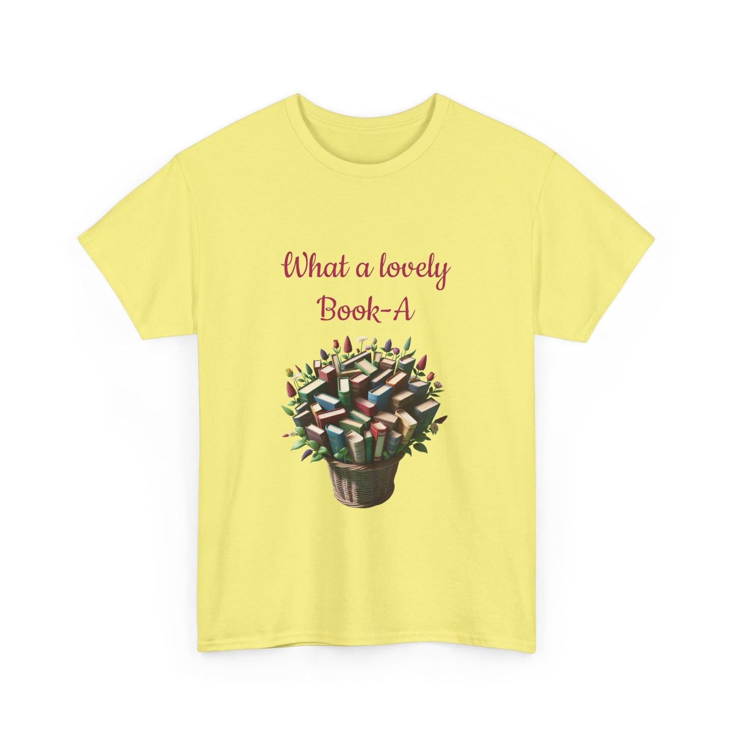 Book Lover's Unisex Heavy Cotton Tee - "What a Lovely Book-A" - The Dreamer's Bookshop.