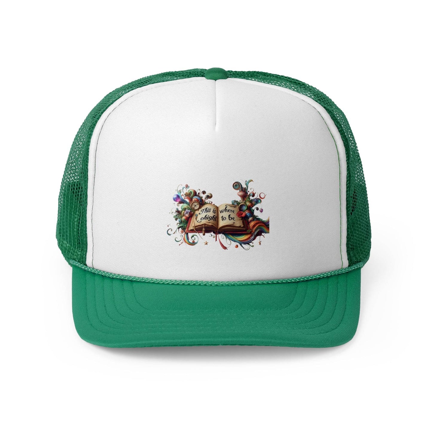 Colorful Inspirational Trucker Cap - ''This is where I ought to be'' Design - The Dreamer's Bookshop.